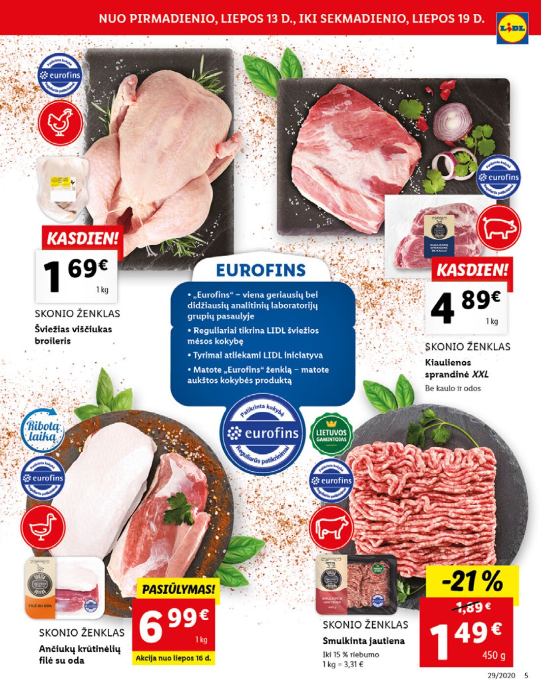 Lidl savaitinis leidinys akcijos nuo 
  2020-07-13 iki 
  2020-07-19 | Leidinukas.lt puslapis 5