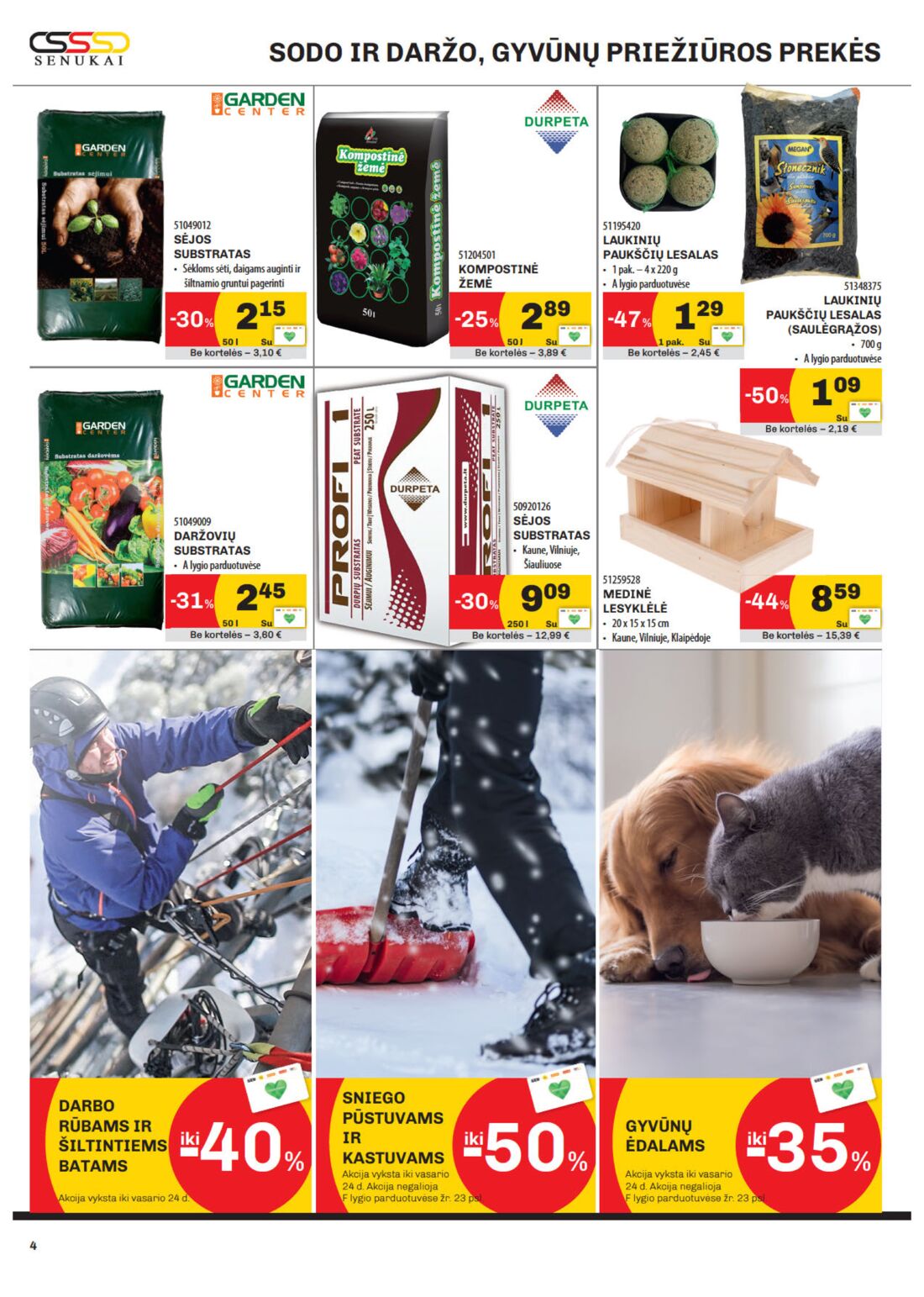 Senukai reklaminis leidinys akcijos nuo 
  2020-02-06 iki 
  2020-02-24 | Leidinukas.lt puslapis 4
