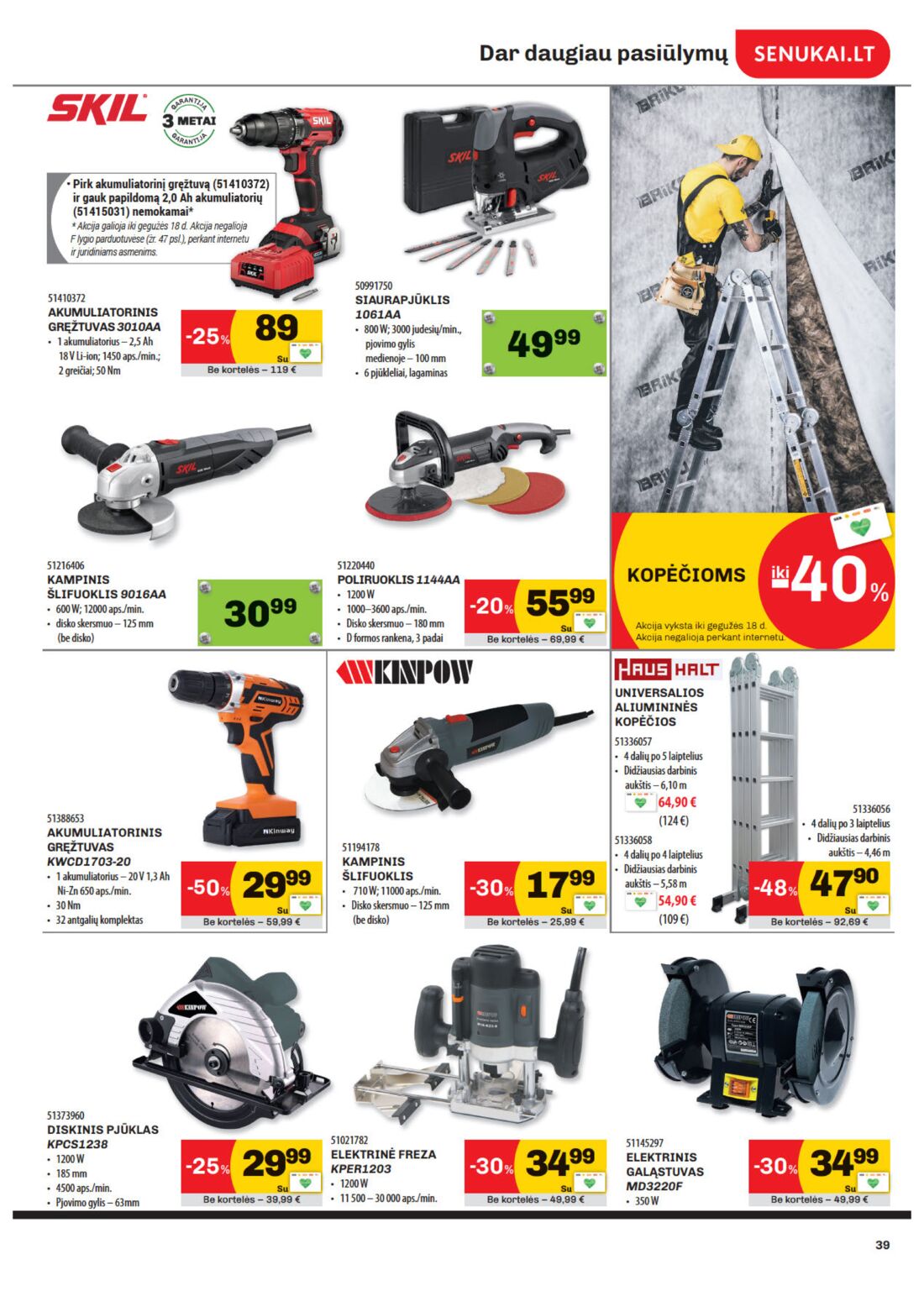 Senukai reklaminis leidinys akcijos nuo 
  2020-04-28 iki 
  2020-05-18 | Leidinukas.lt puslapis 39