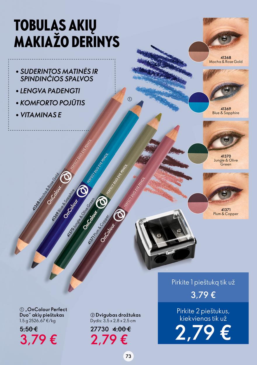 Oriflame katalogas akcijos nuo 
  2023-01-11 iki 
  2023-01-31 | Leidinukas.lt puslapis 73