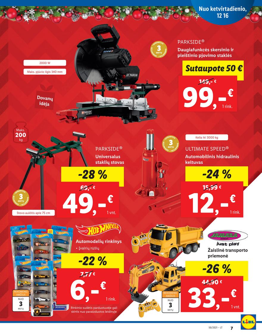 Lidl pasiūlymai akcijos nuo 
  2021-12-16 iki 
  2021-12-19 | Leidinukas.lt puslapis 7