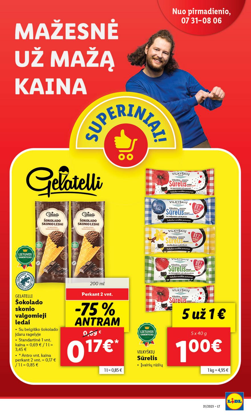 Lidl pasiūlymai akcijos nuo 
  2023-07-31 iki 
  2023-08-06 | Leidinukas.lt puslapis 7
