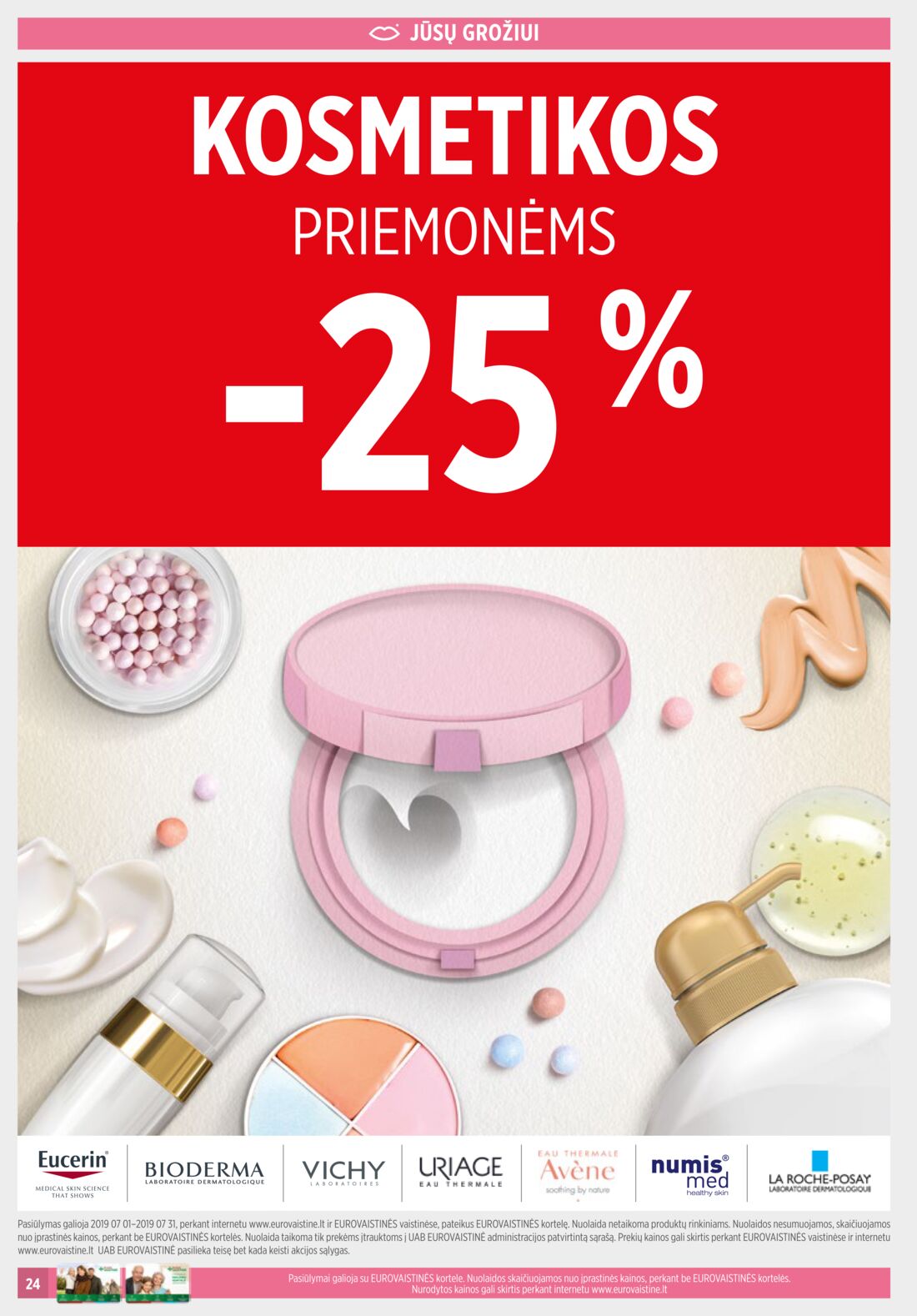 Euro vaistinė leidinys akcijos nuo 
  2019-07-01 iki 
  2019-07-31 | Leidinukas.lt puslapis 24