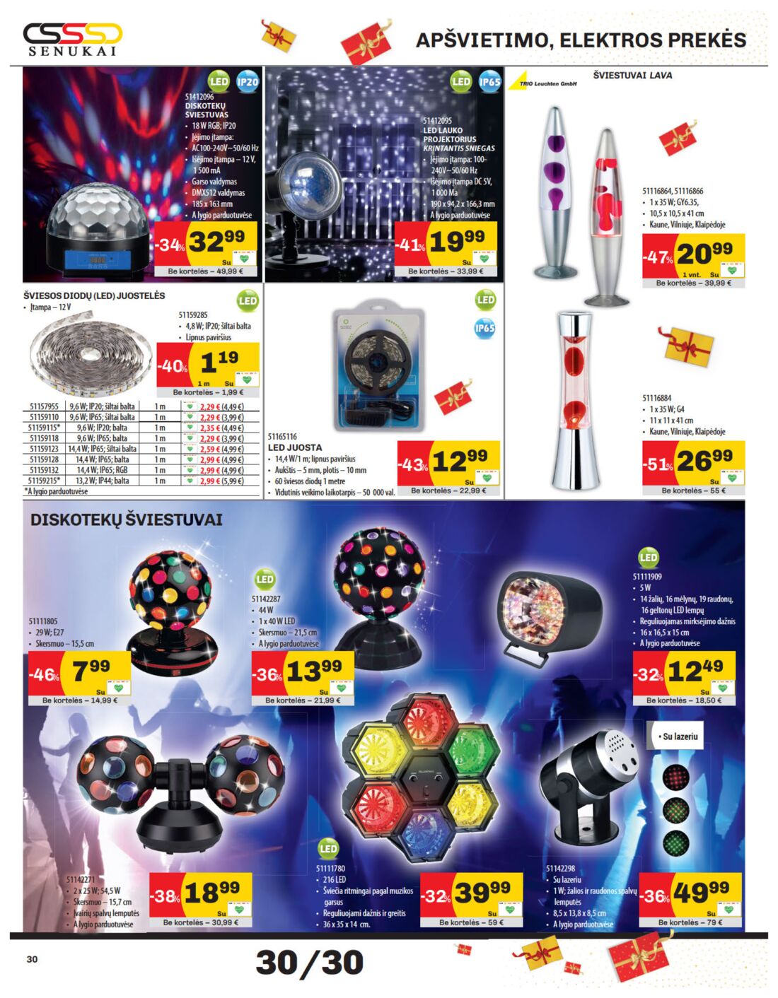 Senukai reklaminis leidinys akcijos nuo 
  2019-12-05 iki 
  2020-01-06 | Leidinukas.lt puslapis 30