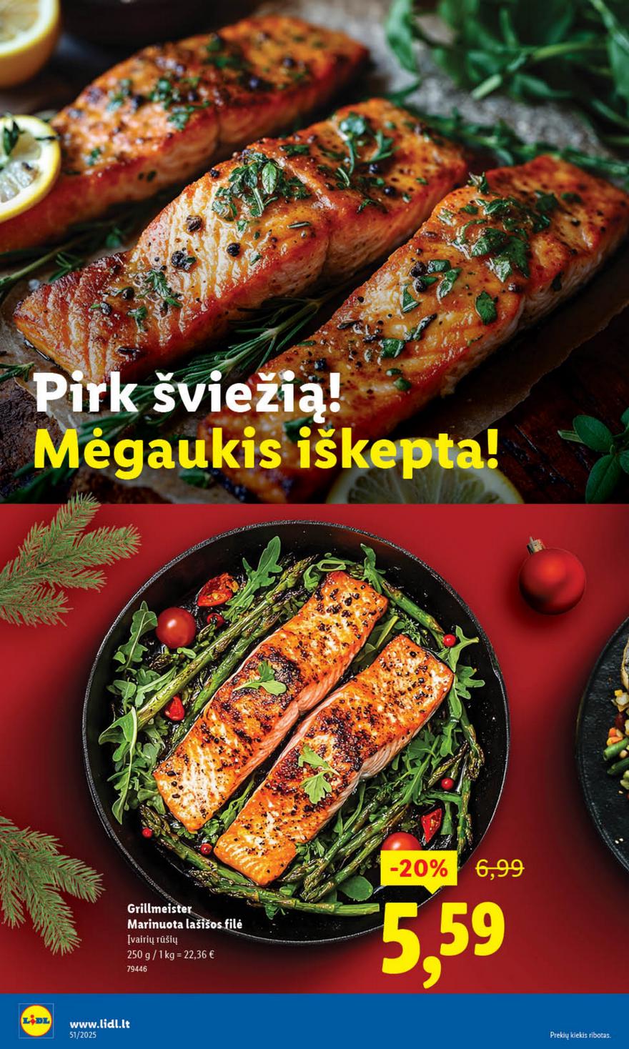 Lidl leidinys akcijos nuo 
  2025-12-15 iki 
  2025-12-21 | Leidinukas.lt puslapis 52