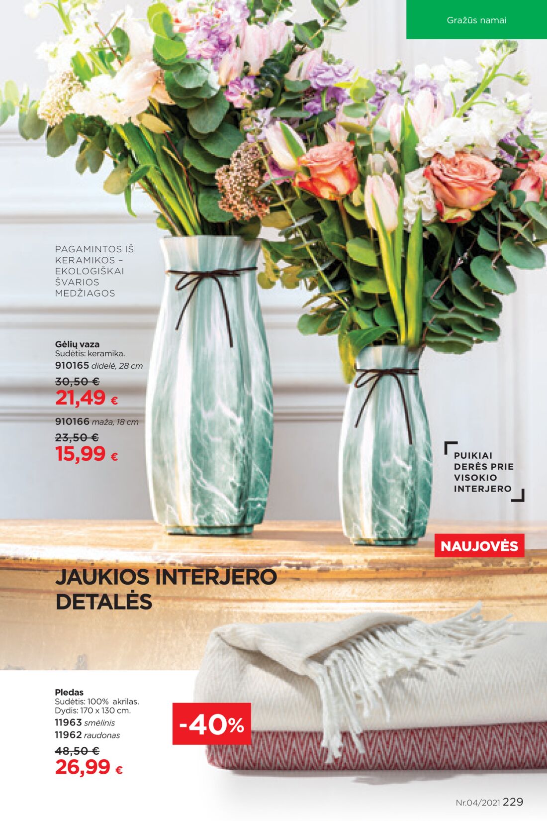 Faberlic leidinys akcijos nuo 
  2021-03-08 iki 
  2021-03-28 | Leidinukas.lt puslapis 229