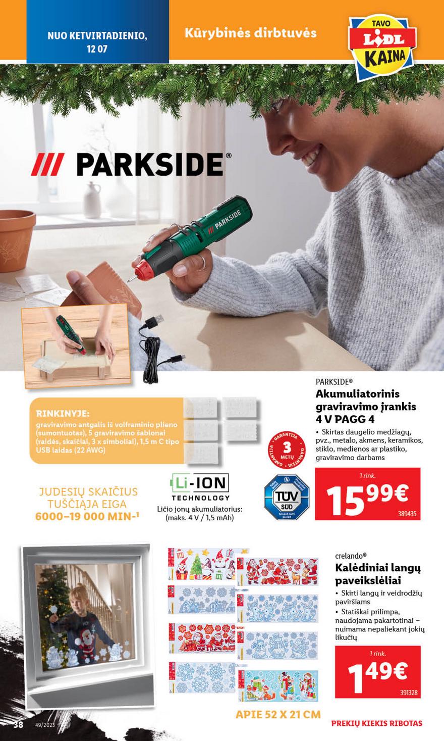 Lidl pasiūlymai akcijos nuo 
  2023-12-04 iki 
  2023-12-10 | Leidinukas.lt puslapis 40