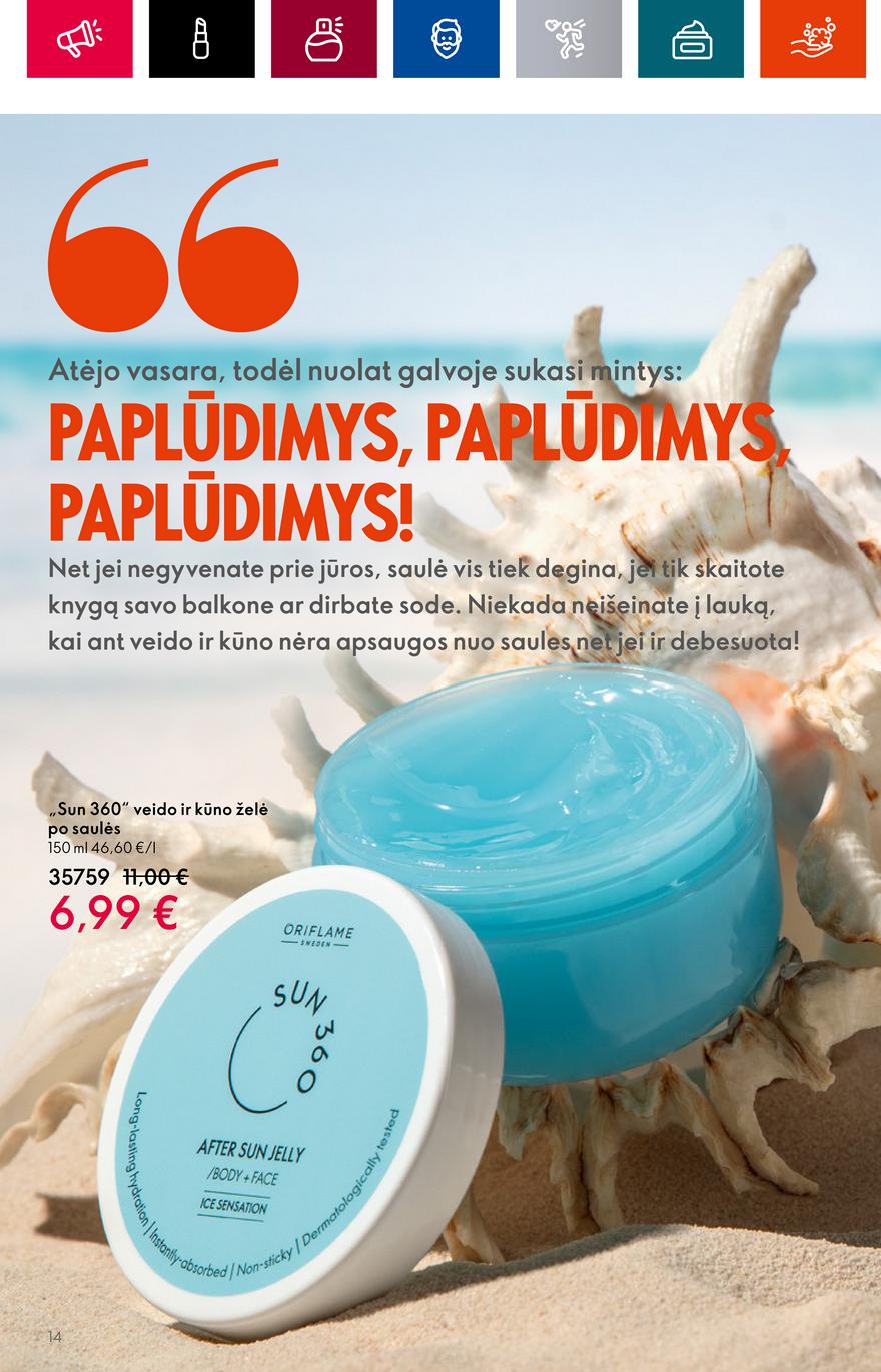 Oriflame katalogas akcijos nuo 
  2023-06-28 iki 
  2023-07-18 | Leidinukas.lt puslapis 14