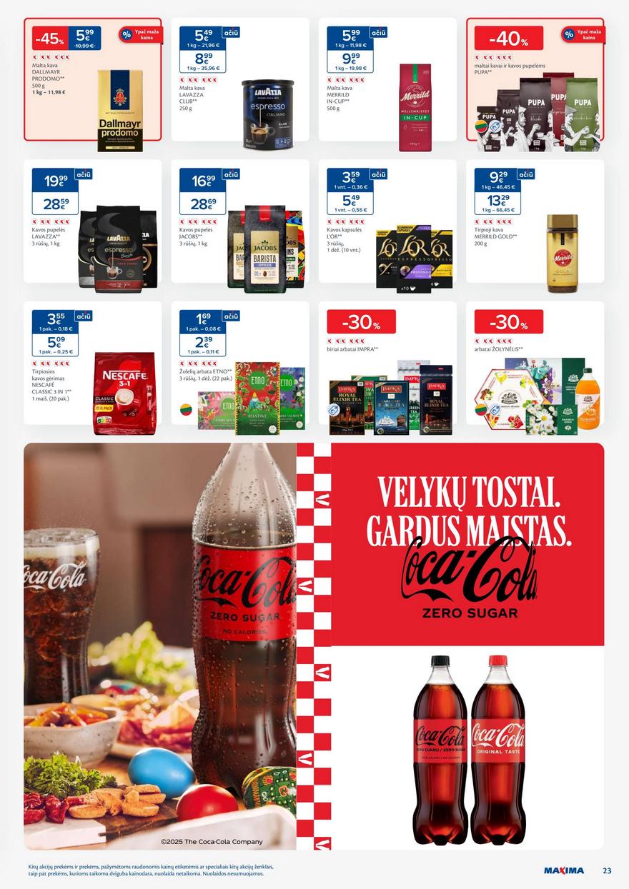 Maxima savaitinis leidinys 15 akcijos nuo 
  2025-04-08 iki 
  2025-04-14 | Leidinukas.lt puslapis 23