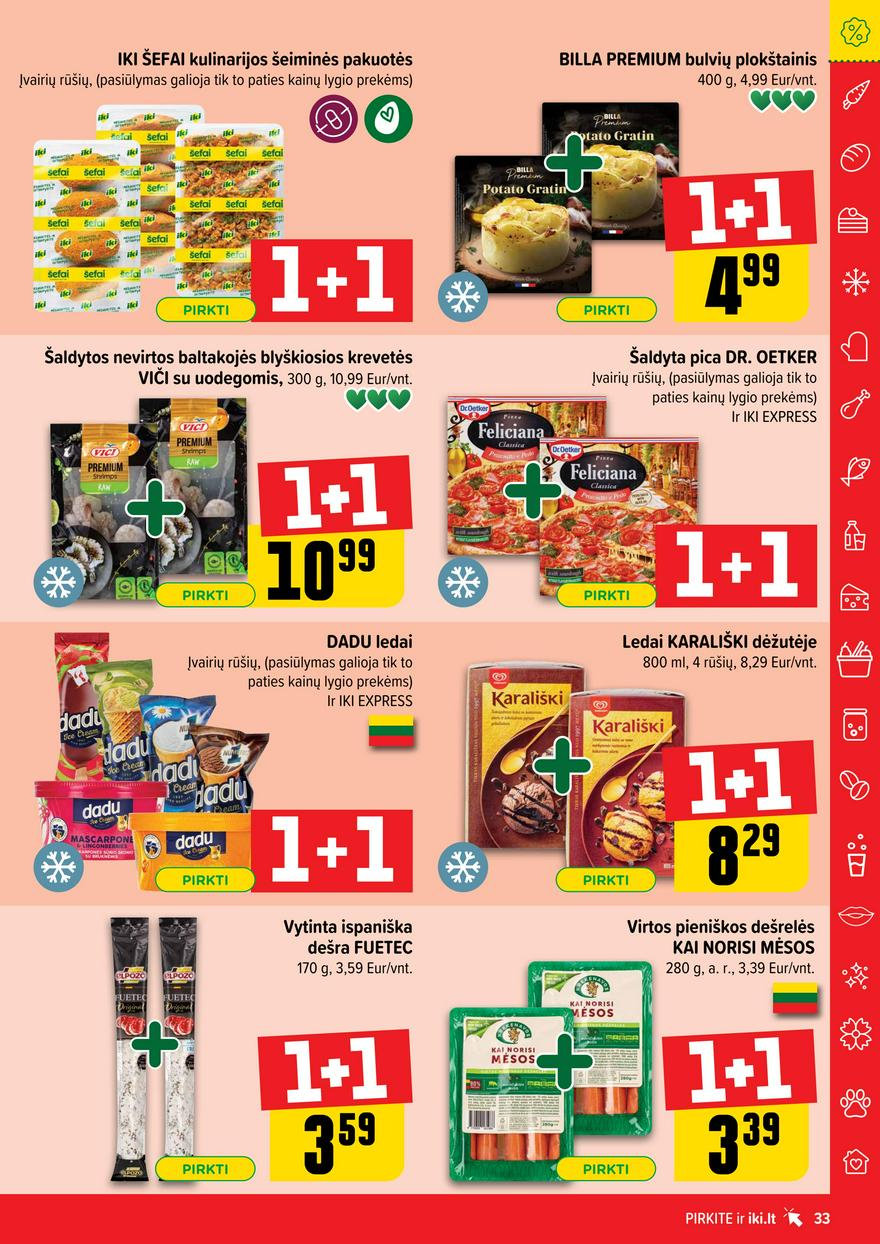Iki leidinys 11 akcijos nuo 
  2025-03-10 iki 
  2025-03-16 | Leidinukas.lt puslapis 33
