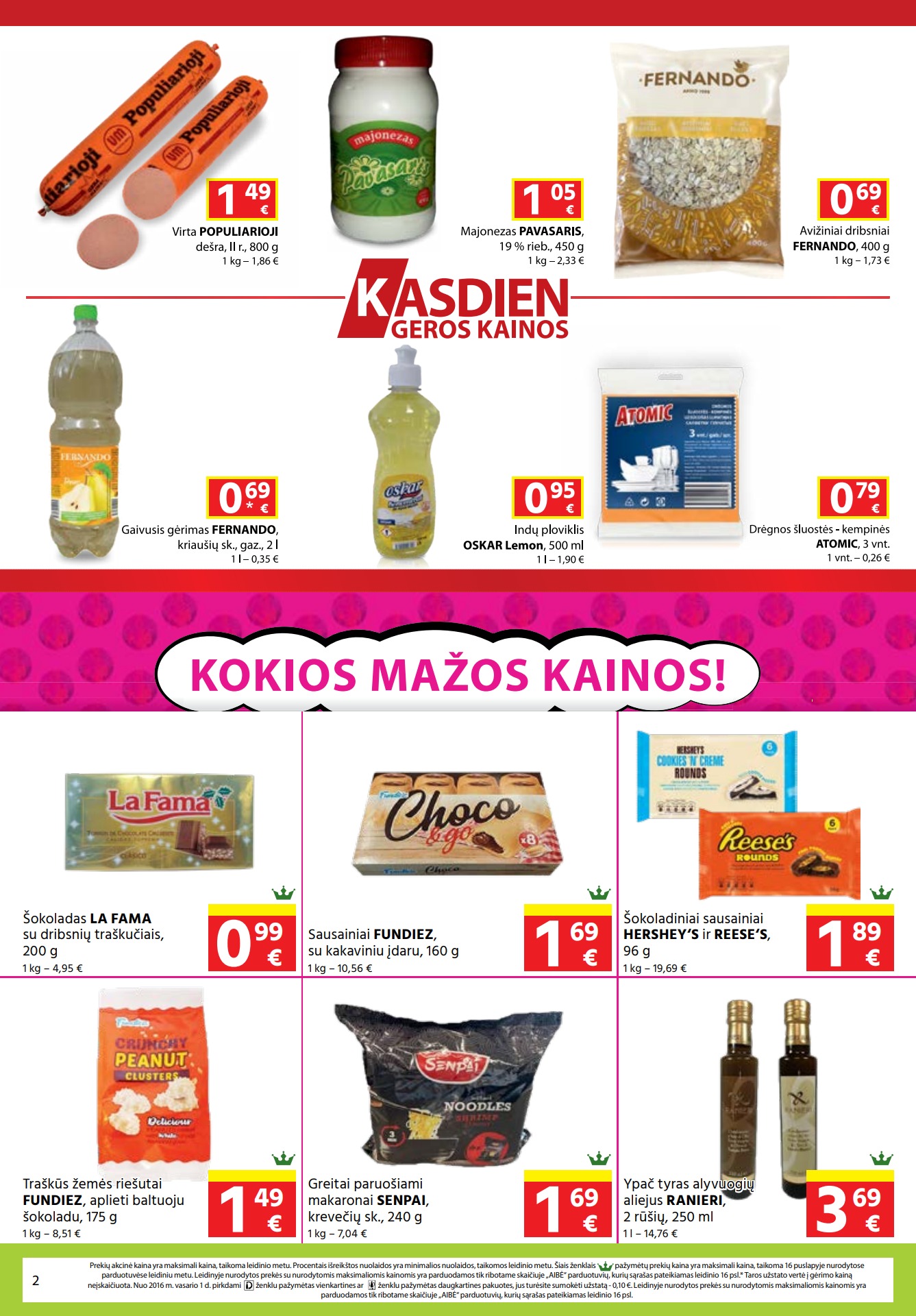 Aibė leidinys akcijos nuo 
  2022-08-18 iki 
  2022-08-30 | Leidinukas.lt puslapis 2