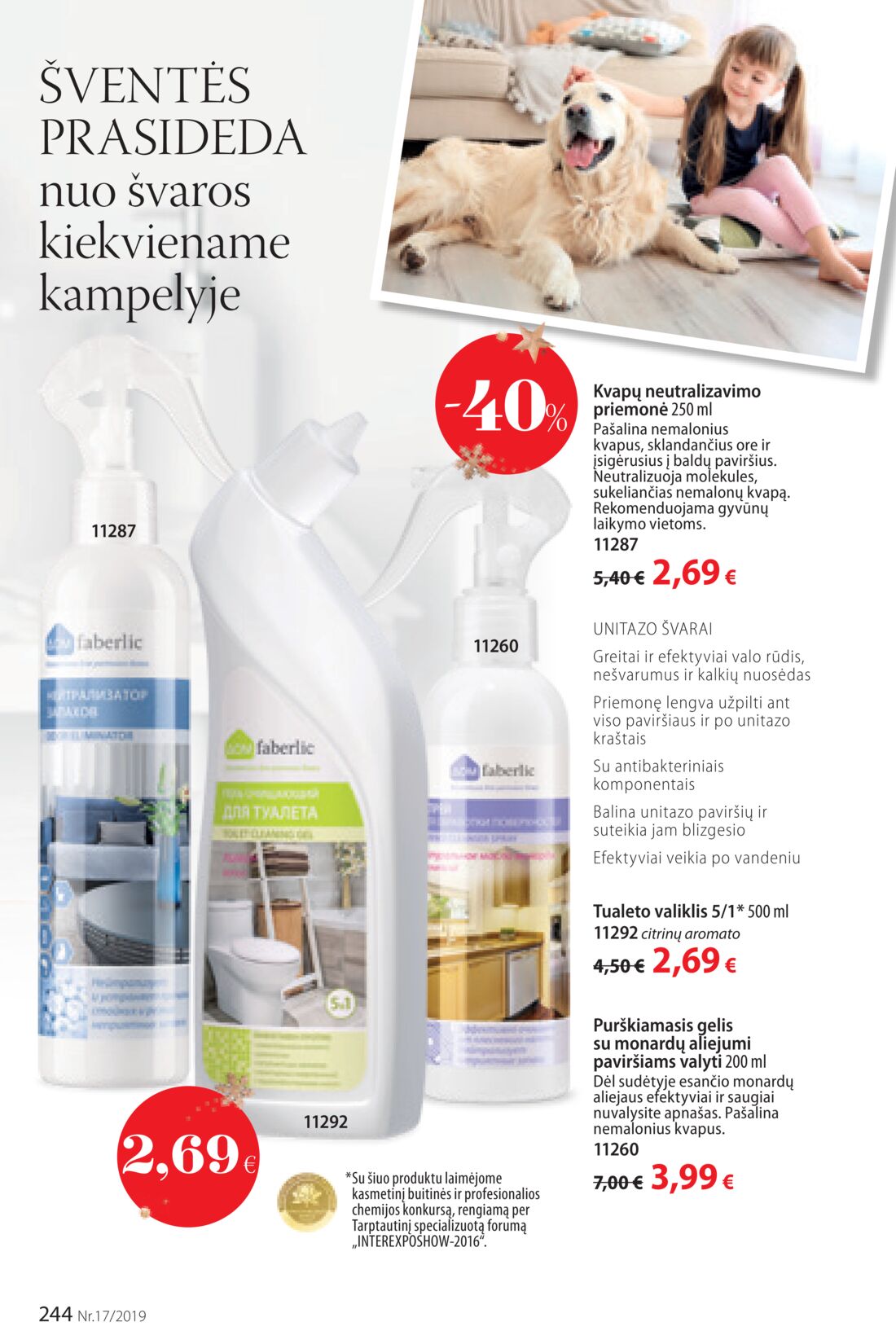 Faberlic leidinys akcijos nuo 
  2019-11-25 iki 
  2019-12-08 | Leidinukas.lt puslapis 244