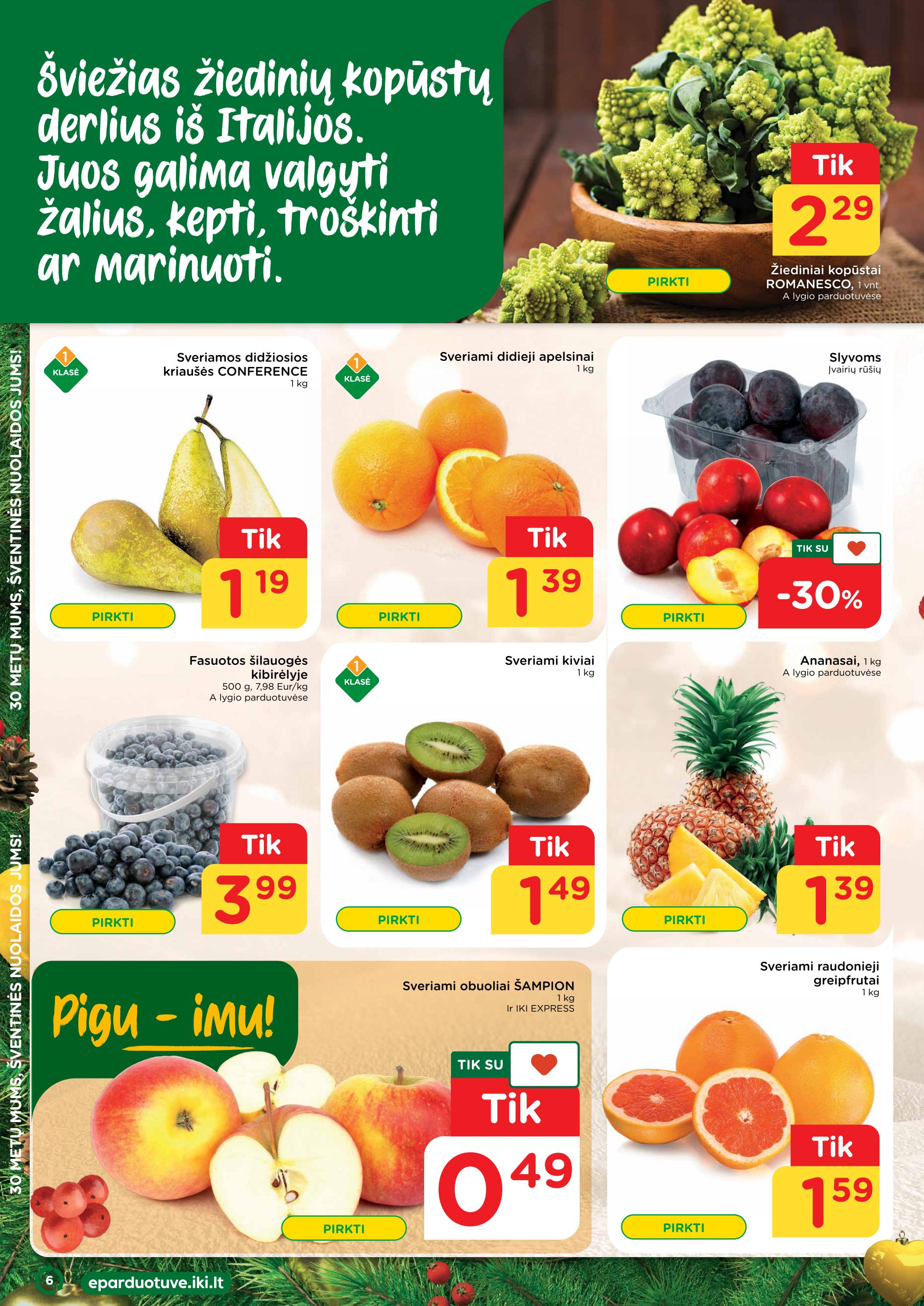 Iki savaitės leidinys akcijos nuo 
  2022-11-28 iki 
  2022-12-04 | Leidinukas.lt puslapis 6