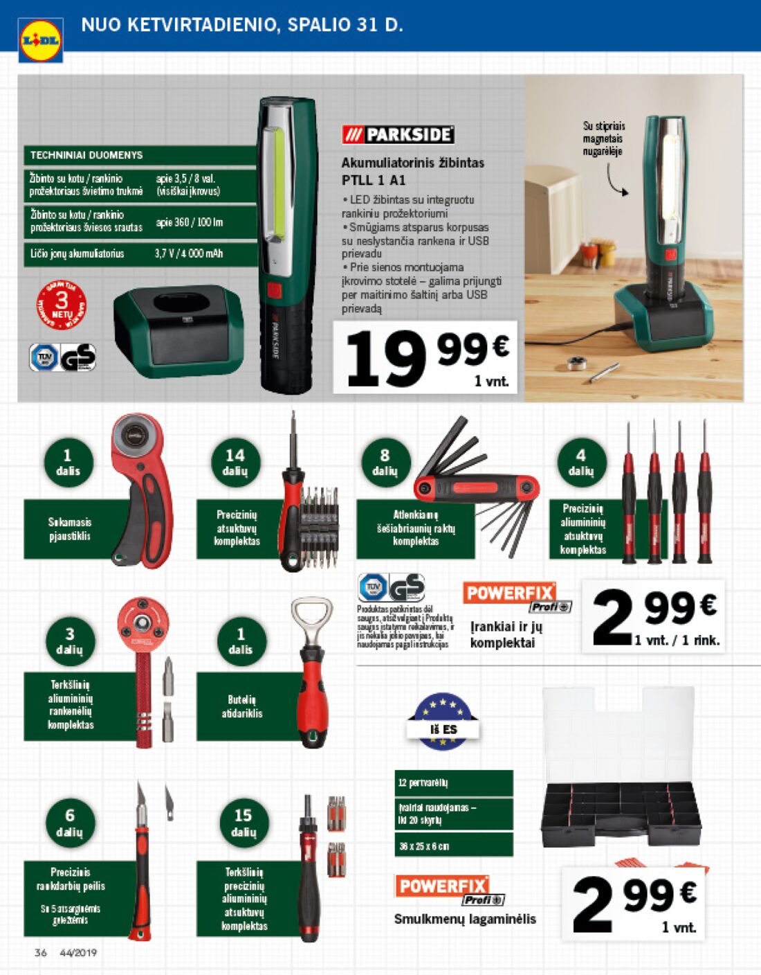 Lidl savaitinis leidinys akcijos nuo 
  2019-10-28 iki 
  2019-11-03 | Leidinukas.lt puslapis 36