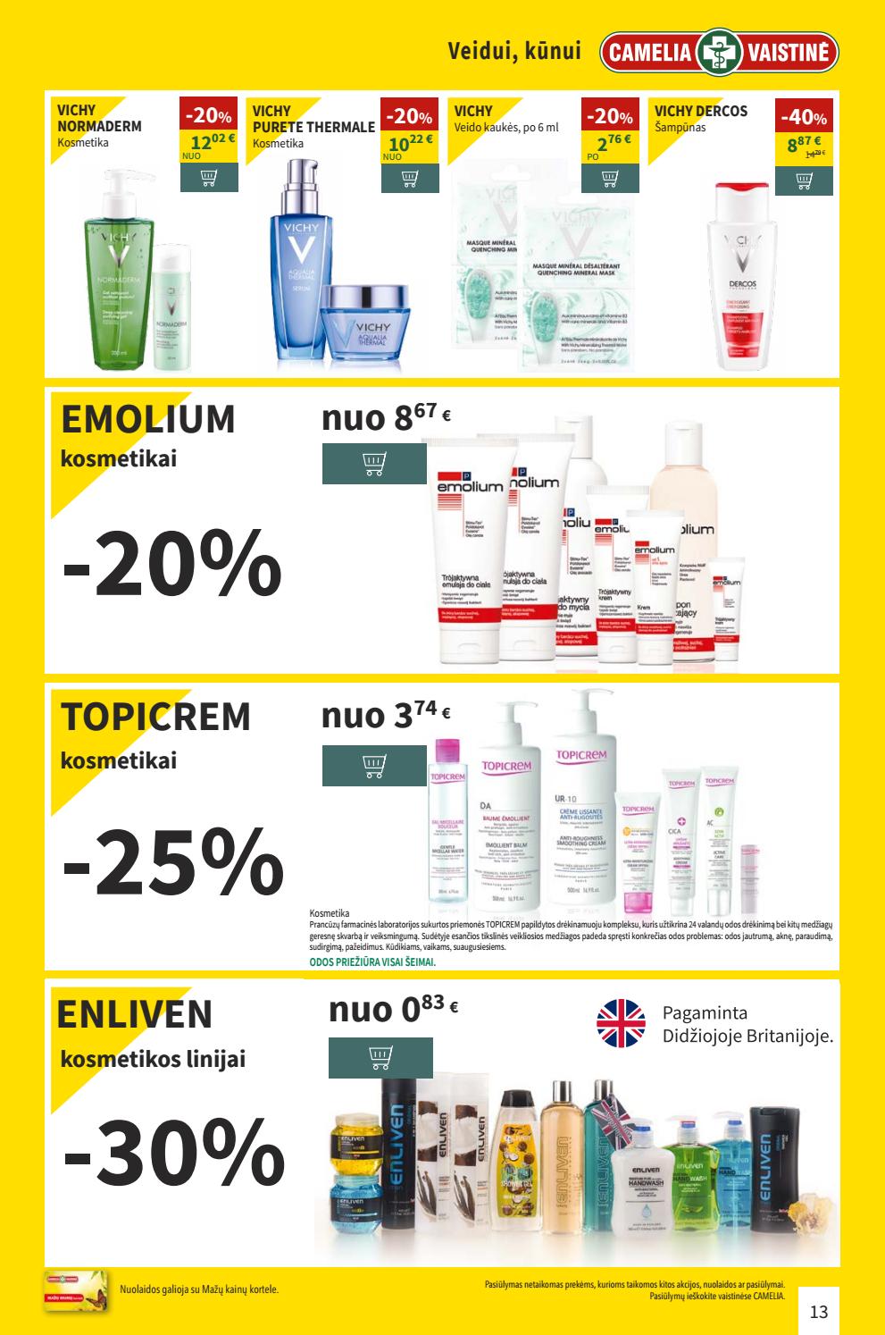 Camelia leidinys akcijos nuo 
  2019-08-01 iki 
  2019-08-31 | Leidinukas.lt puslapis 13