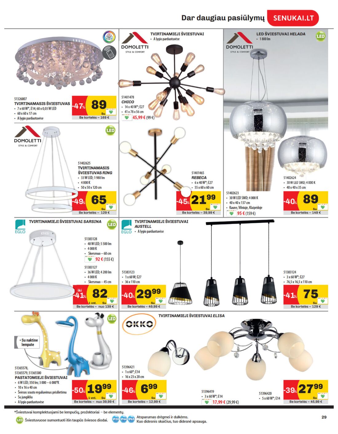 Senukai reklaminis leidinys akcijos nuo 
  2019-12-05 iki 
  2020-01-06 | Leidinukas.lt puslapis 29