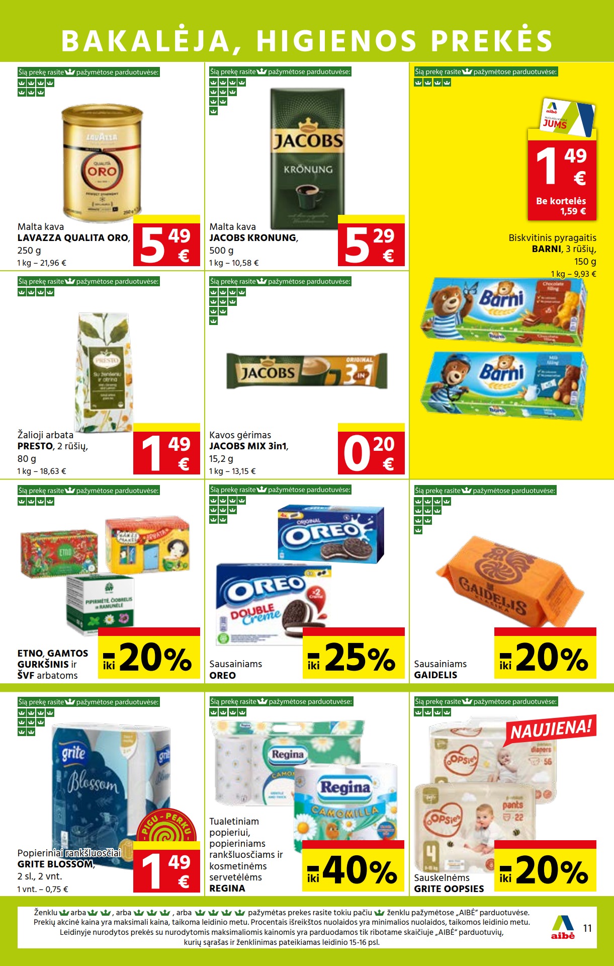 Aibė pasiūlymai akcijos nuo 
  2023-03-02 iki 
  2023-03-14 | Leidinukas.lt puslapis 11