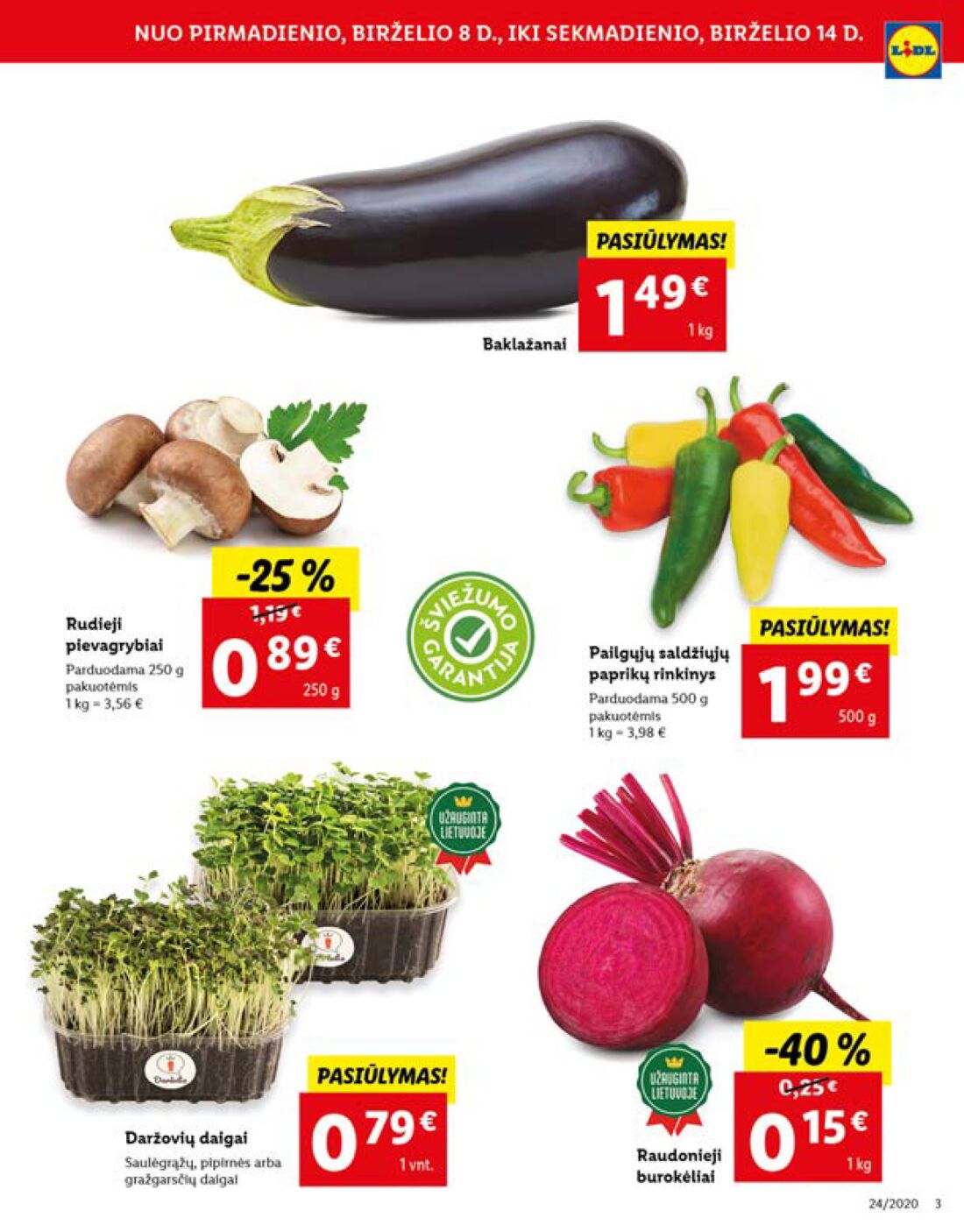 Lidl savaitinis leidinys akcijos nuo 
  2020-06-08 iki 
  2020-06-14 | Leidinukas.lt puslapis 3