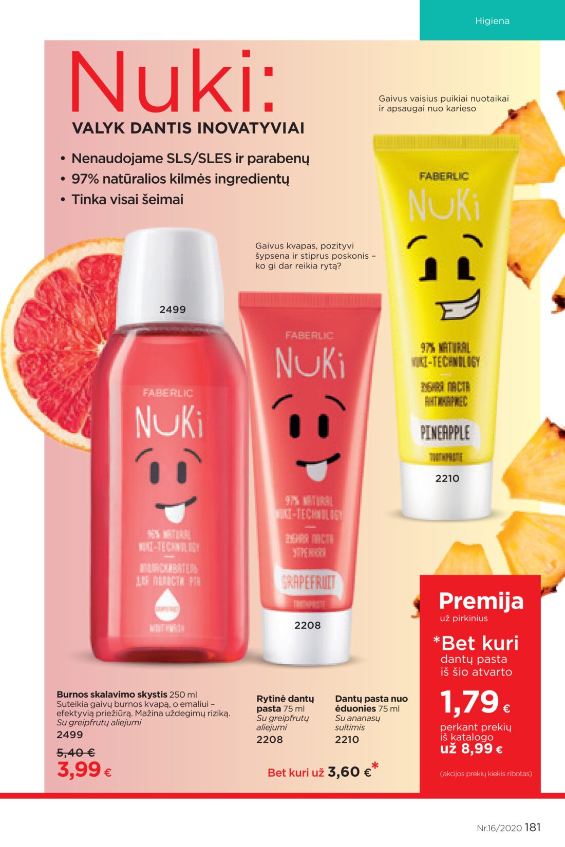 Faberlic leidinys akcijos nuo 
  2020-10-26 iki 
  2020-11-15 | Leidinukas.lt puslapis 181
