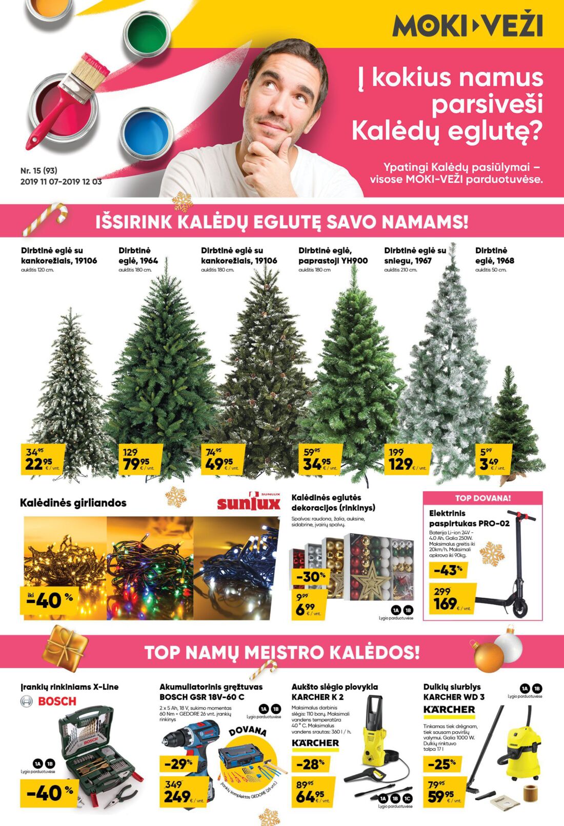 Moki veži leidinys akcijos nuo 
  2019-11-07 iki 
  2019-12-03 | Leidinukas.lt puslapis 1
