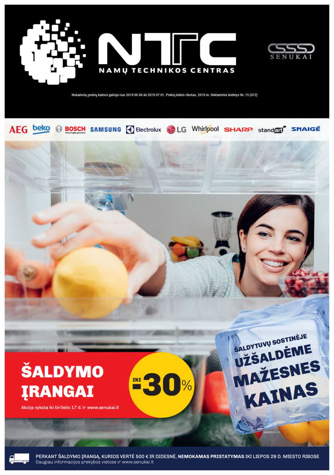Senukai reklaminis leidinys akcijos nuo 
  2019-06-06 iki 
  2019-07-01 | Leidinukas.lt puslapis 1