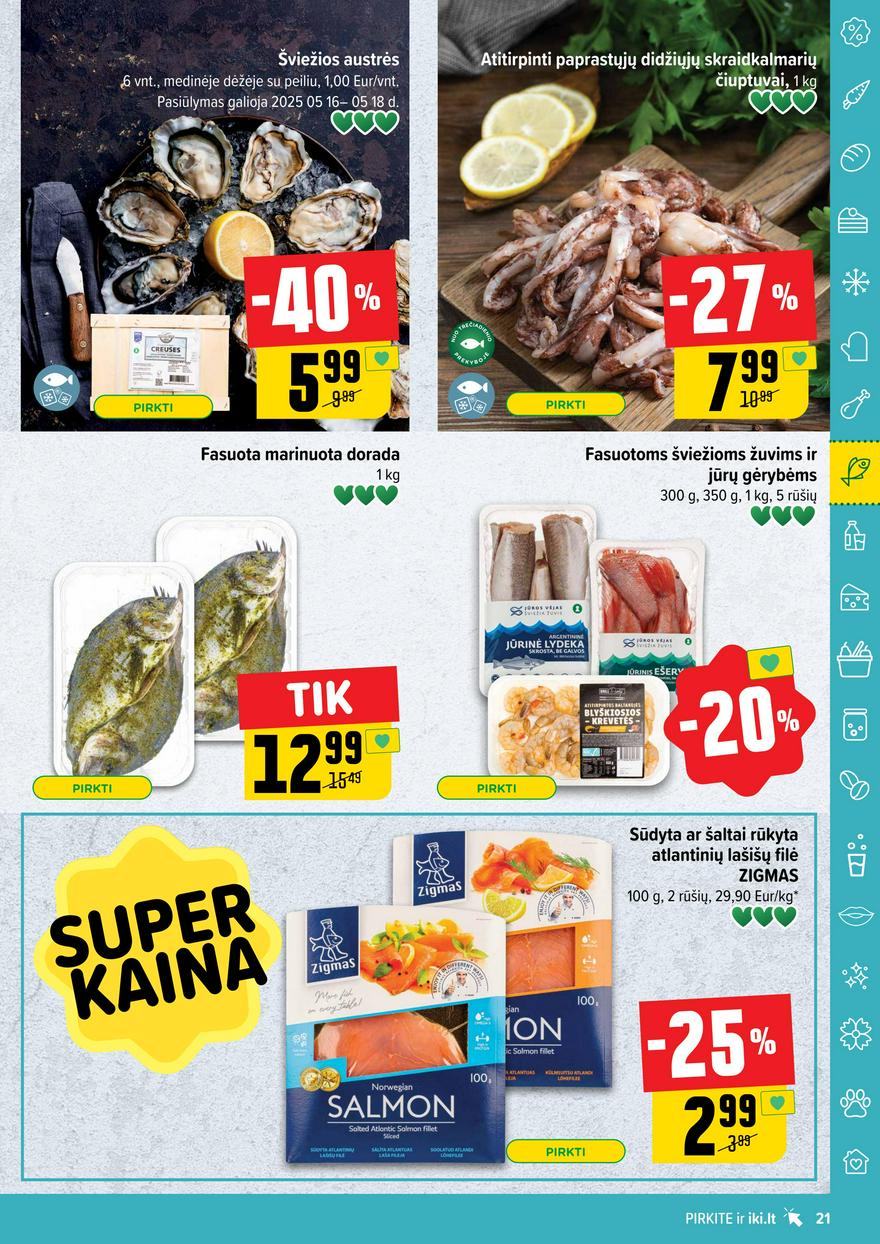 Iki leidinys 20 akcijos nuo 
  2025-05-12 iki 
  2025-05-18 | Leidinukas.lt puslapis 21