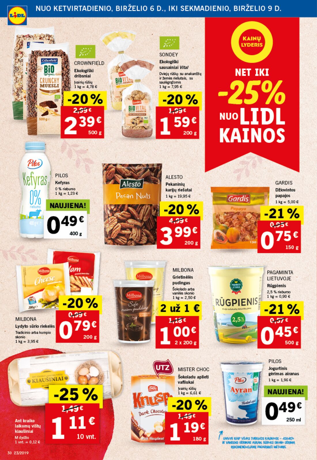 Lidl savaitinis leidinys akcijos nuo 
  2019-06-03 iki 
  2019-06-09 | Leidinukas.lt puslapis 30