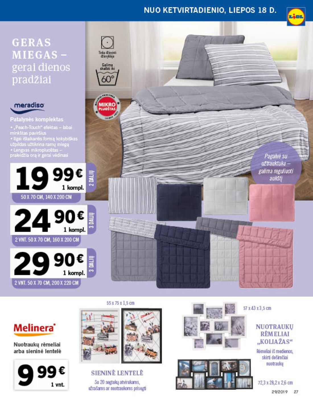 Lidl savaitinis leidinys akcijos nuo 
  2019-07-15 iki 
  2019-07-21 | Leidinukas.lt puslapis 27