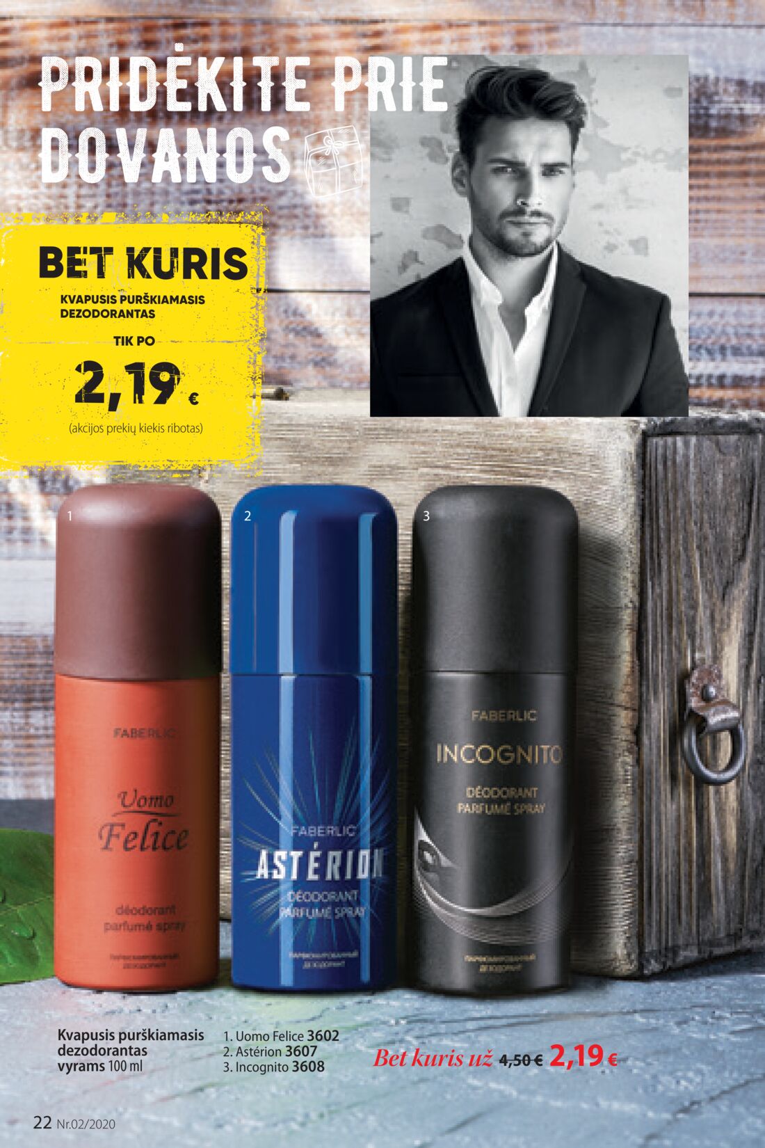 Faberlic leidinys akcijos nuo 
  2020-01-20 iki 
  2020-02-09 | Leidinukas.lt puslapis 22