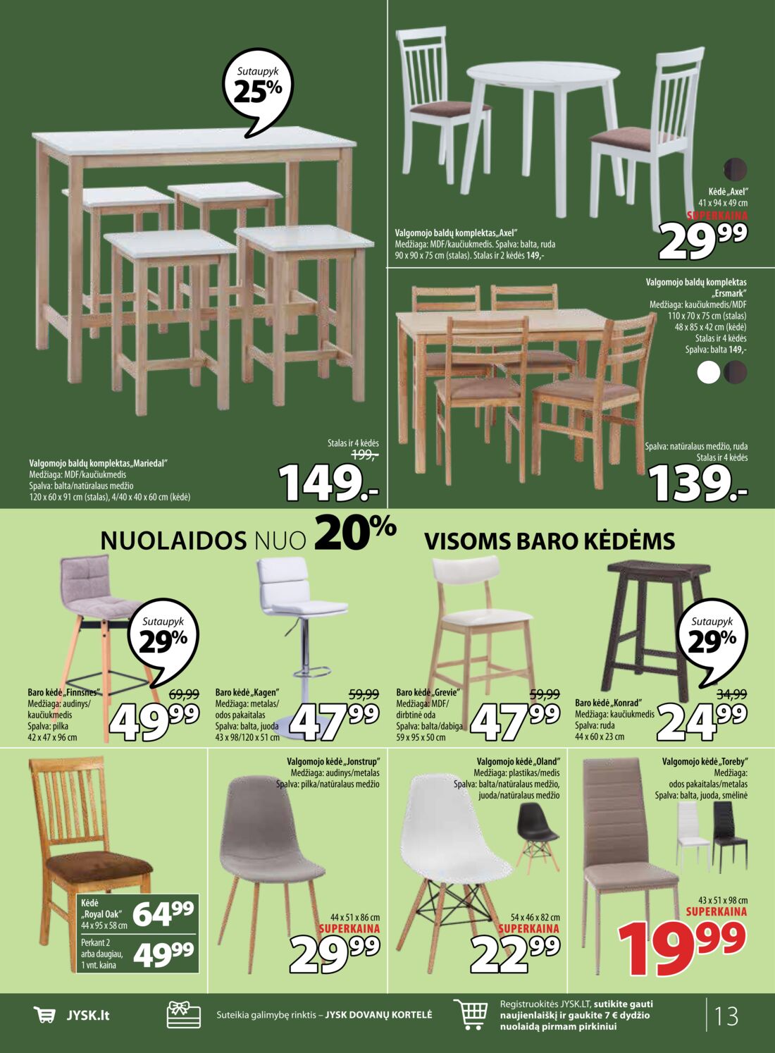 Jysk leidinys akcijos nuo 
  2019-06-04 iki 
  2019-06-17 | Leidinukas.lt puslapis 13