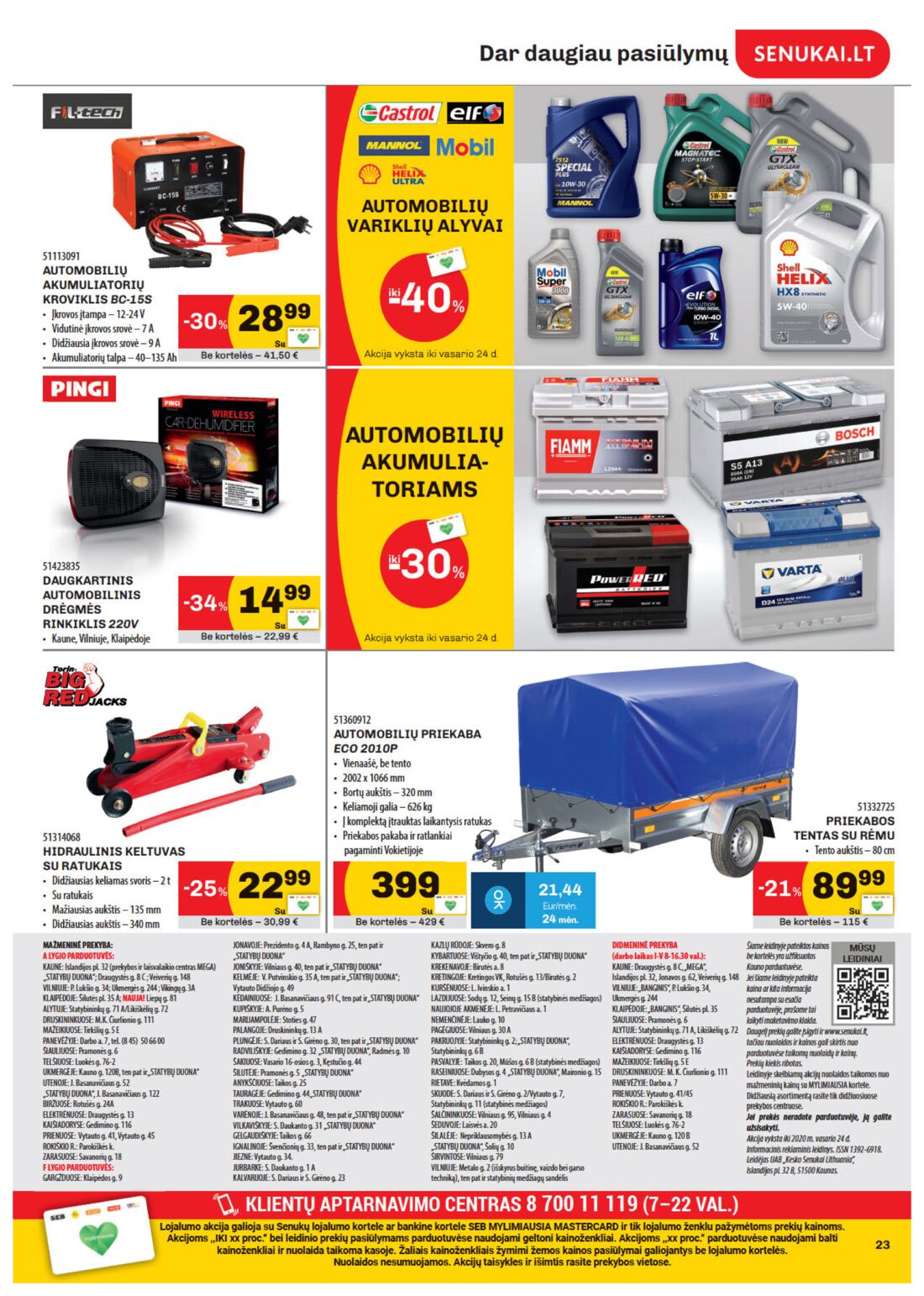 Senukai reklaminis leidinys akcijos nuo 
  2020-02-06 iki 
  2020-02-24 | Leidinukas.lt puslapis 23