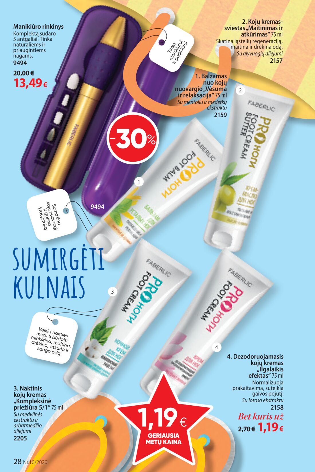 Faberlic leidinys akcijos nuo 
  2020-06-29 iki 
  2020-07-19 | Leidinukas.lt puslapis 28