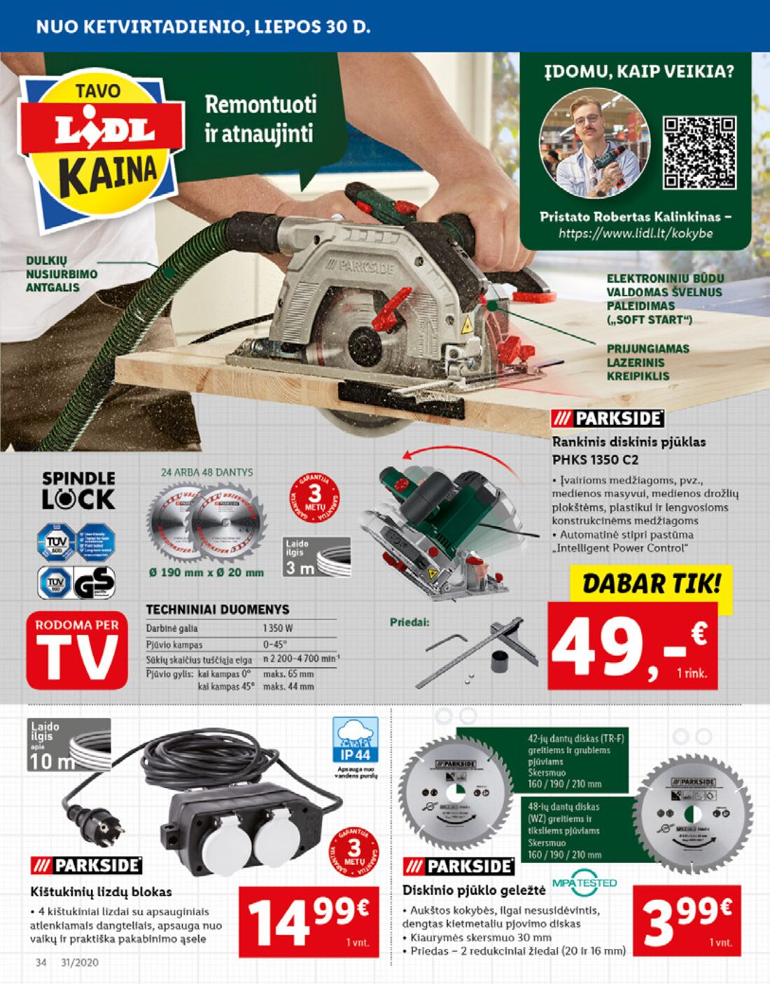 Lidl savaitinis leidinys akcijos nuo 
  2020-07-27 iki 
  2020-08-02 | Leidinukas.lt puslapis 34