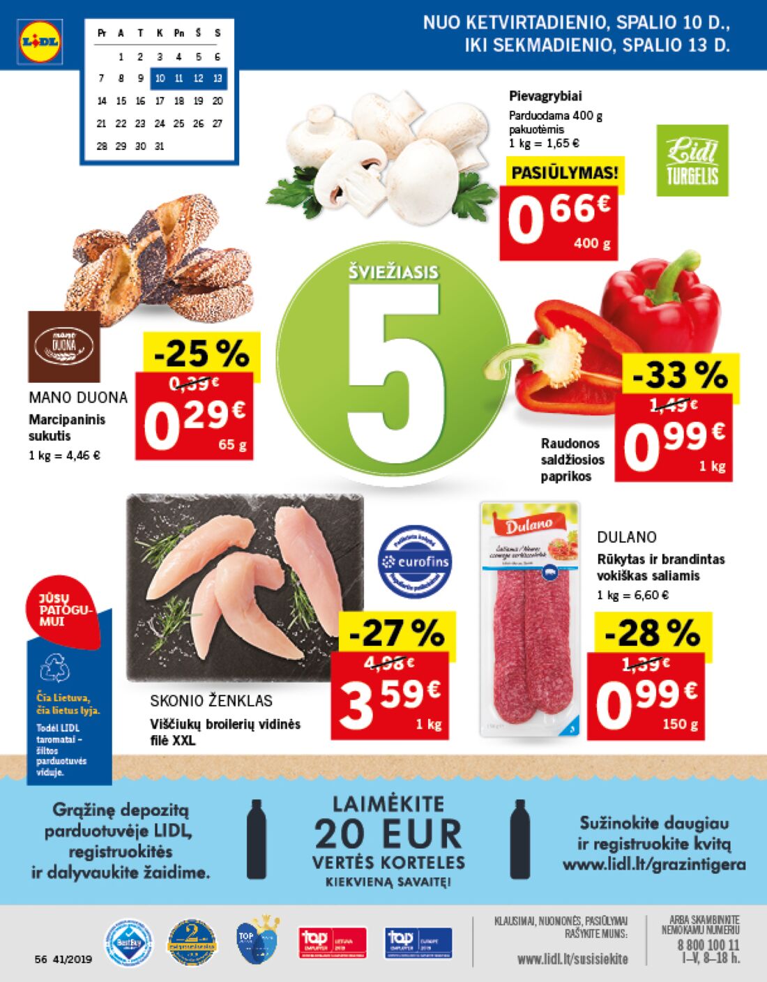 Lidl savaitinis leidinys akcijos nuo 
  2019-10-07 iki 
  2019-10-13 | Leidinukas.lt puslapis 56