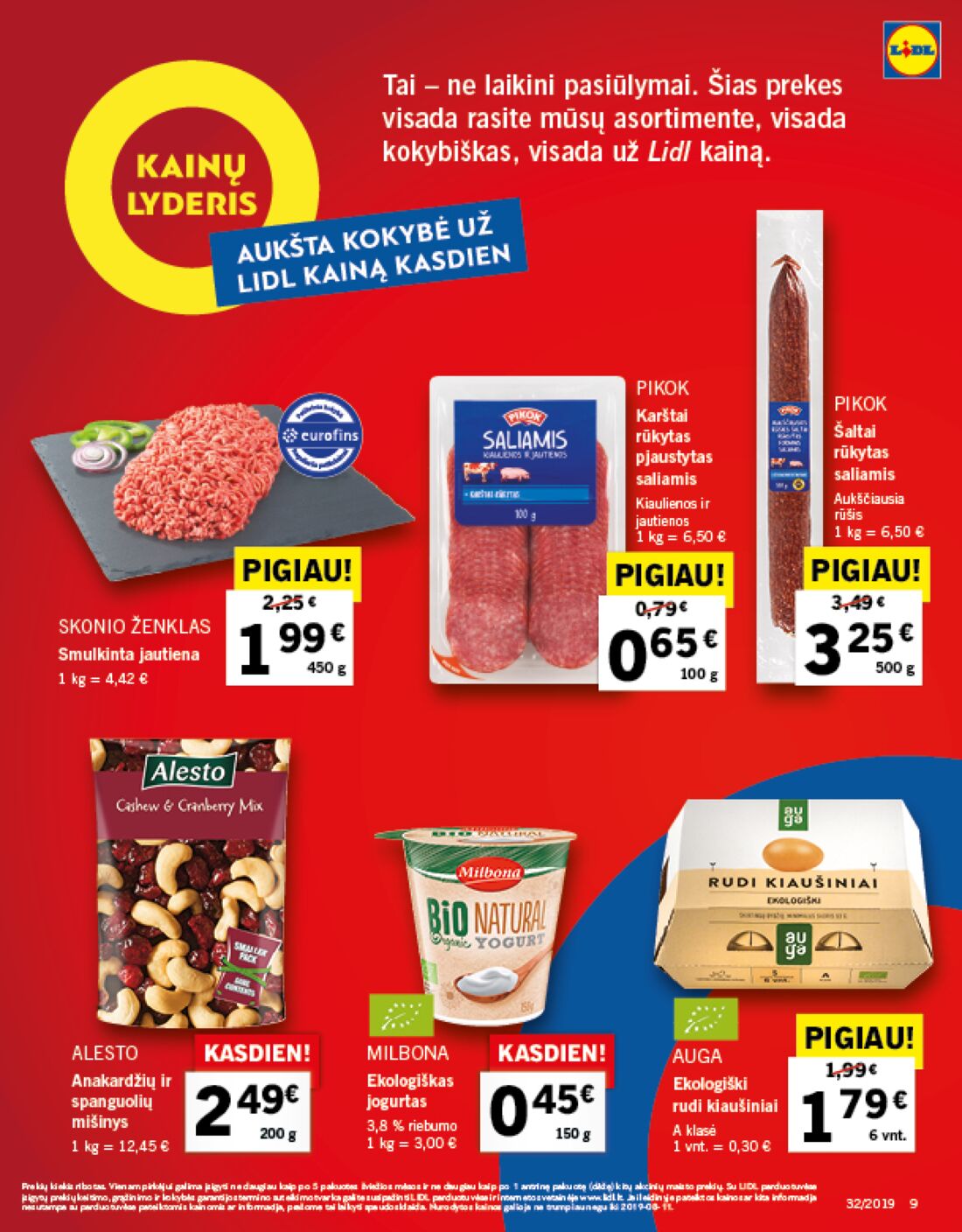 Lidl savaitinis leidinys akcijos nuo 
  2019-08-05 iki 
  2019-08-11 | Leidinukas.lt puslapis 9