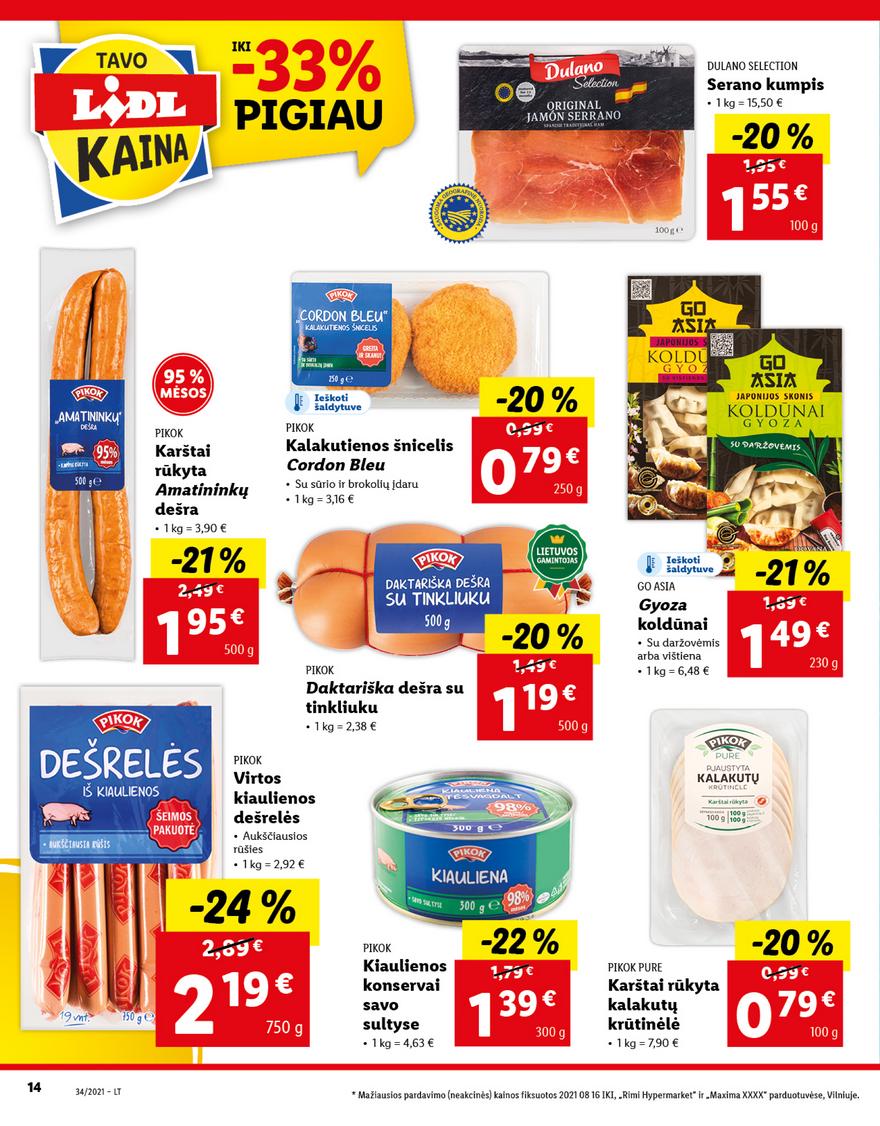Lidl maisto prekių pasiūlymai akcijos nuo 
  2021-08-23 iki 
  2021-08-29 | Leidinukas.lt puslapis 14