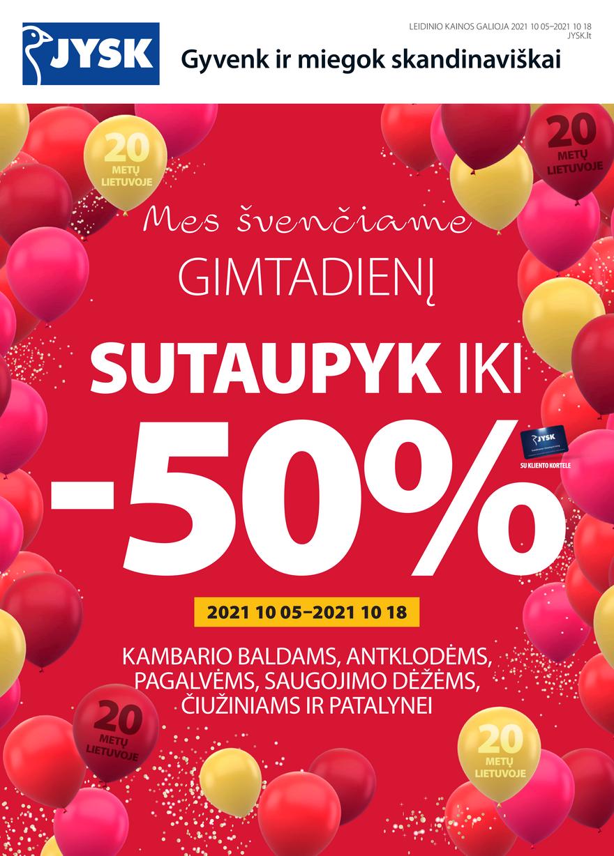 Jysk leidinys akcijos nuo 
  2021-10-05 iki 
  2021-10-18 | Leidinukas.lt puslapis 1