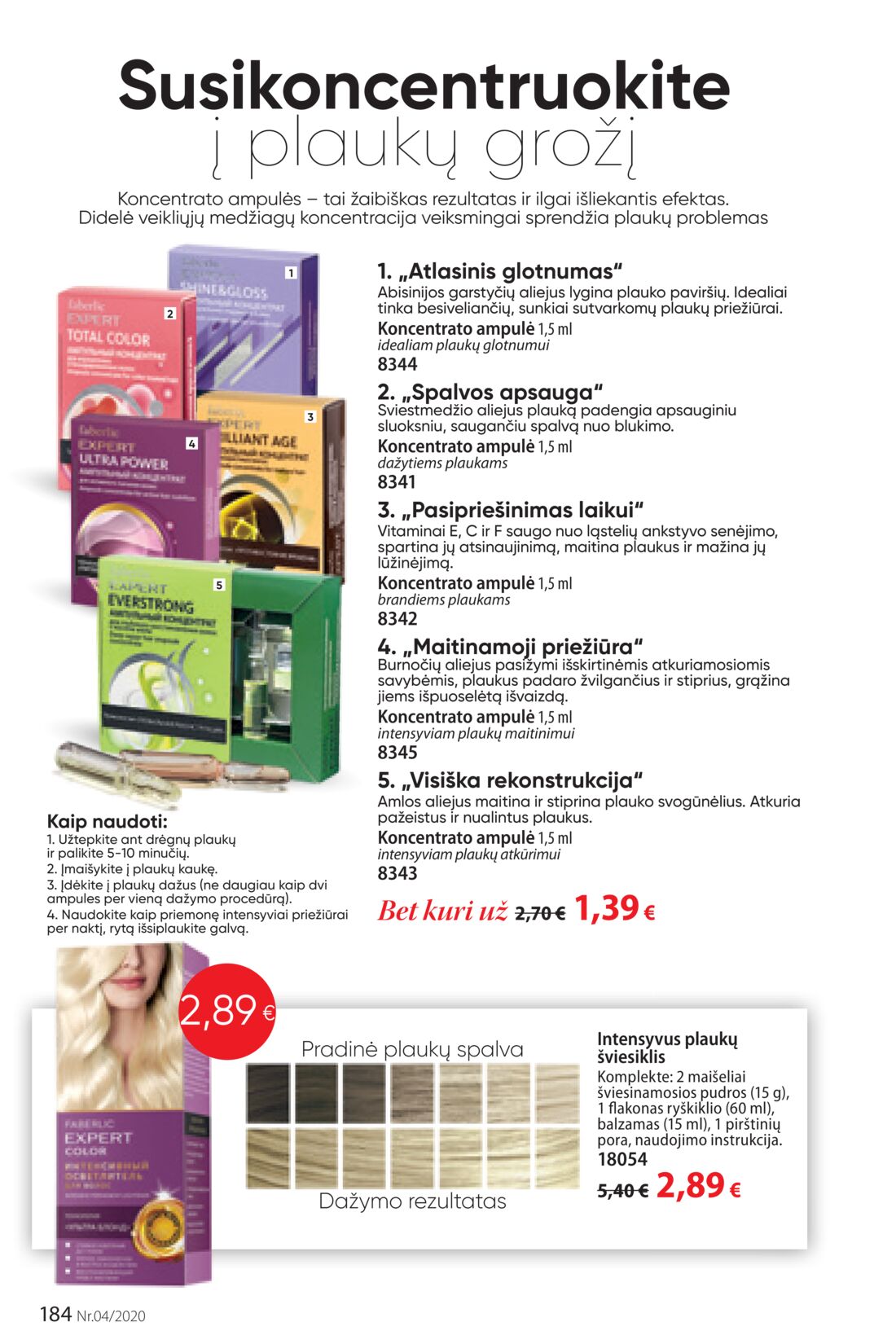 Faberlic leidinys akcijos nuo 
  2020-02-24 iki 
  2020-03-15 | Leidinukas.lt puslapis 184