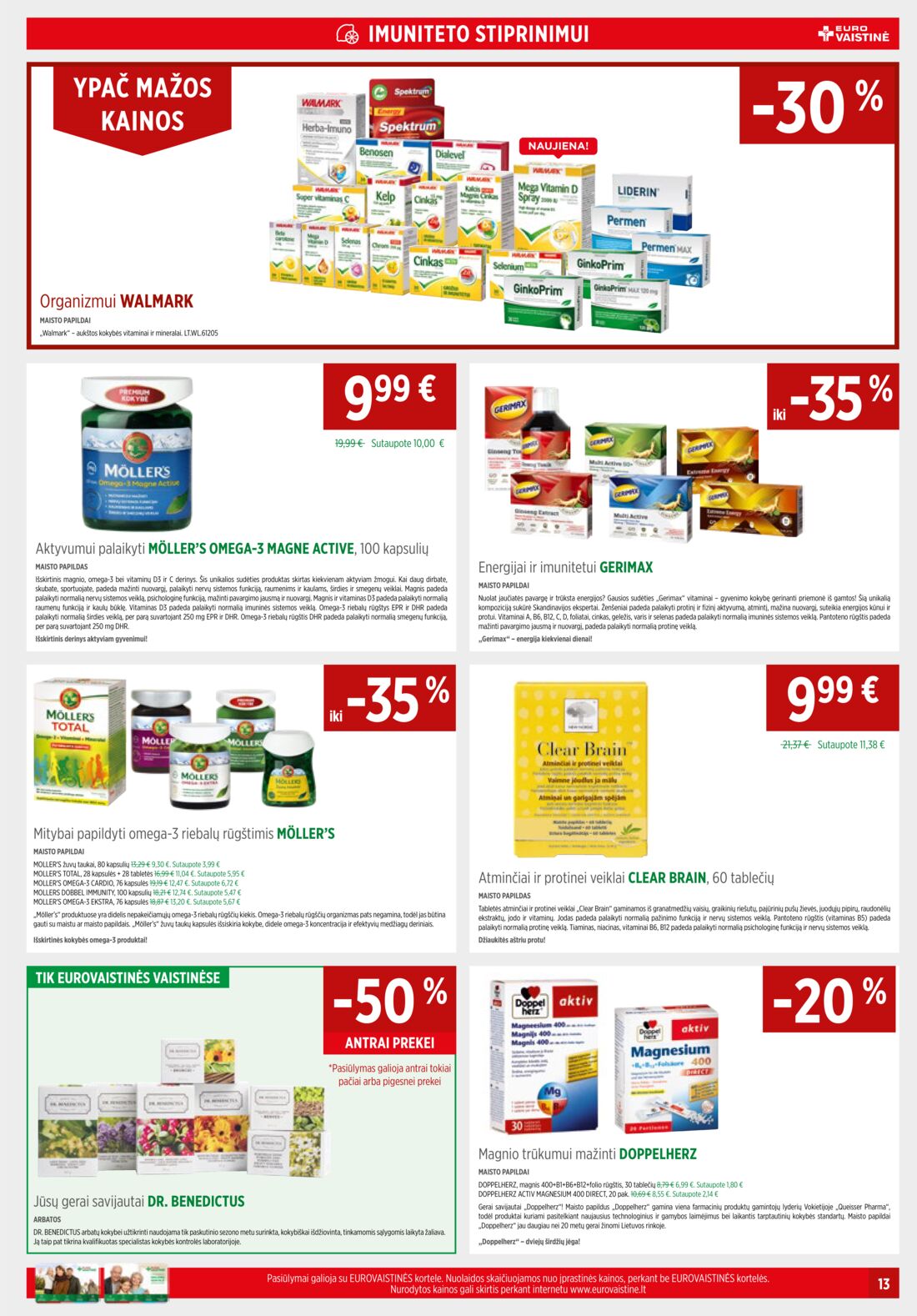Euro vaistinė leidinys akcijos nuo 
  2019-07-01 iki 
  2019-07-31 | Leidinukas.lt puslapis 13