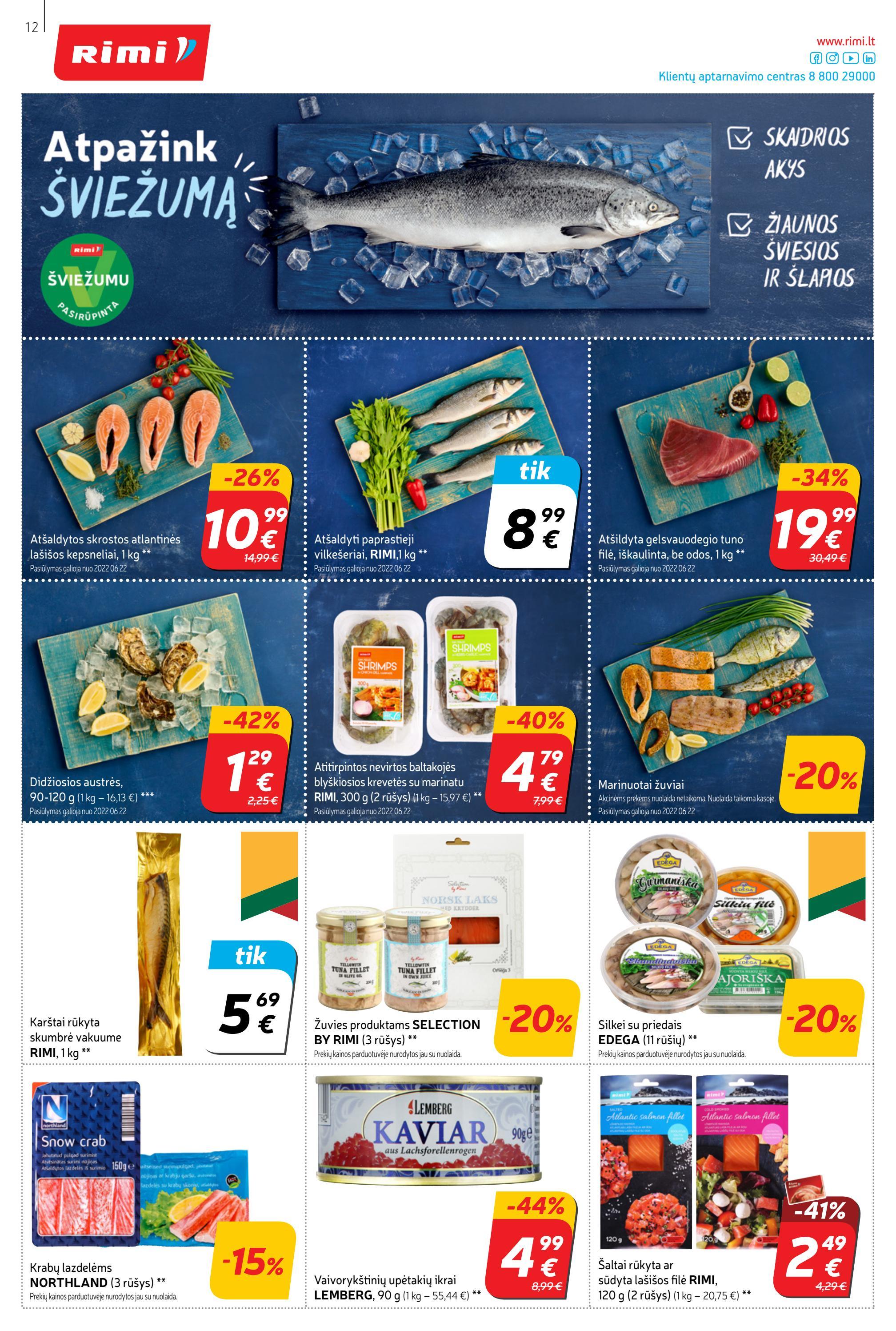 Rimi savaitinis leidinys akcijos nuo 
  2022-06-21 iki 
  2022-06-27 | Leidinukas.lt puslapis 12