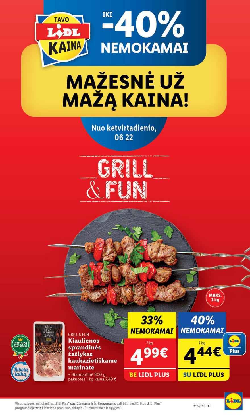 Lidl pasiūlymai akcijos nuo 
  2023-06-19 iki 
  2023-06-25 | Leidinukas.lt puslapis 6