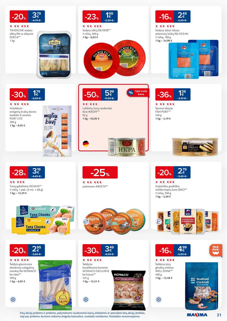 Maxima savaitinis leidinys 35 akcijos nuo
2024-08-27 iki
2024-09-02 | Leidinukas.lt puslapis 21