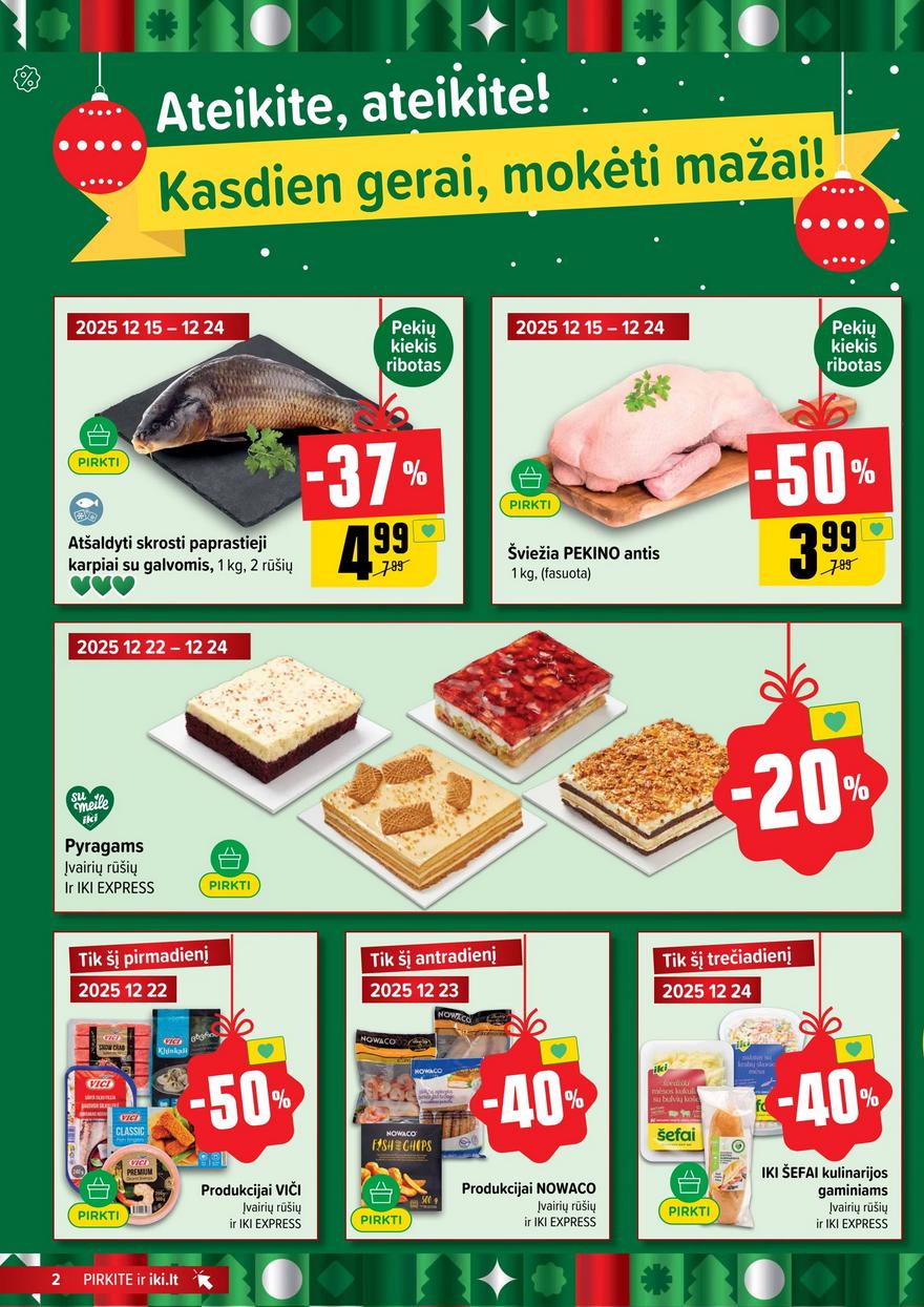 Iki leidinys akcijos nuo 
  2025-12-22 iki 
  2025-12-28 | Leidinukas.lt puslapis 2
