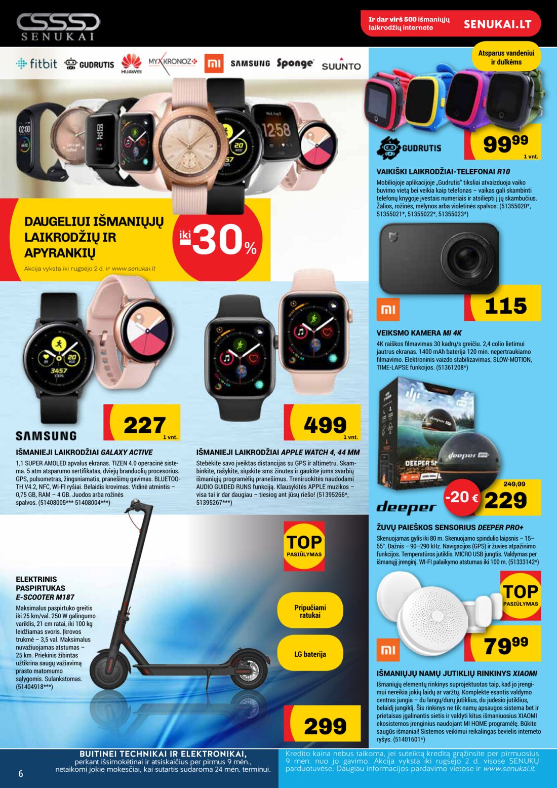 Senukai reklaminis leidinys akcijos nuo 
  2019-08-01 iki 
  2019-10-02 | Leidinukas.lt puslapis 6