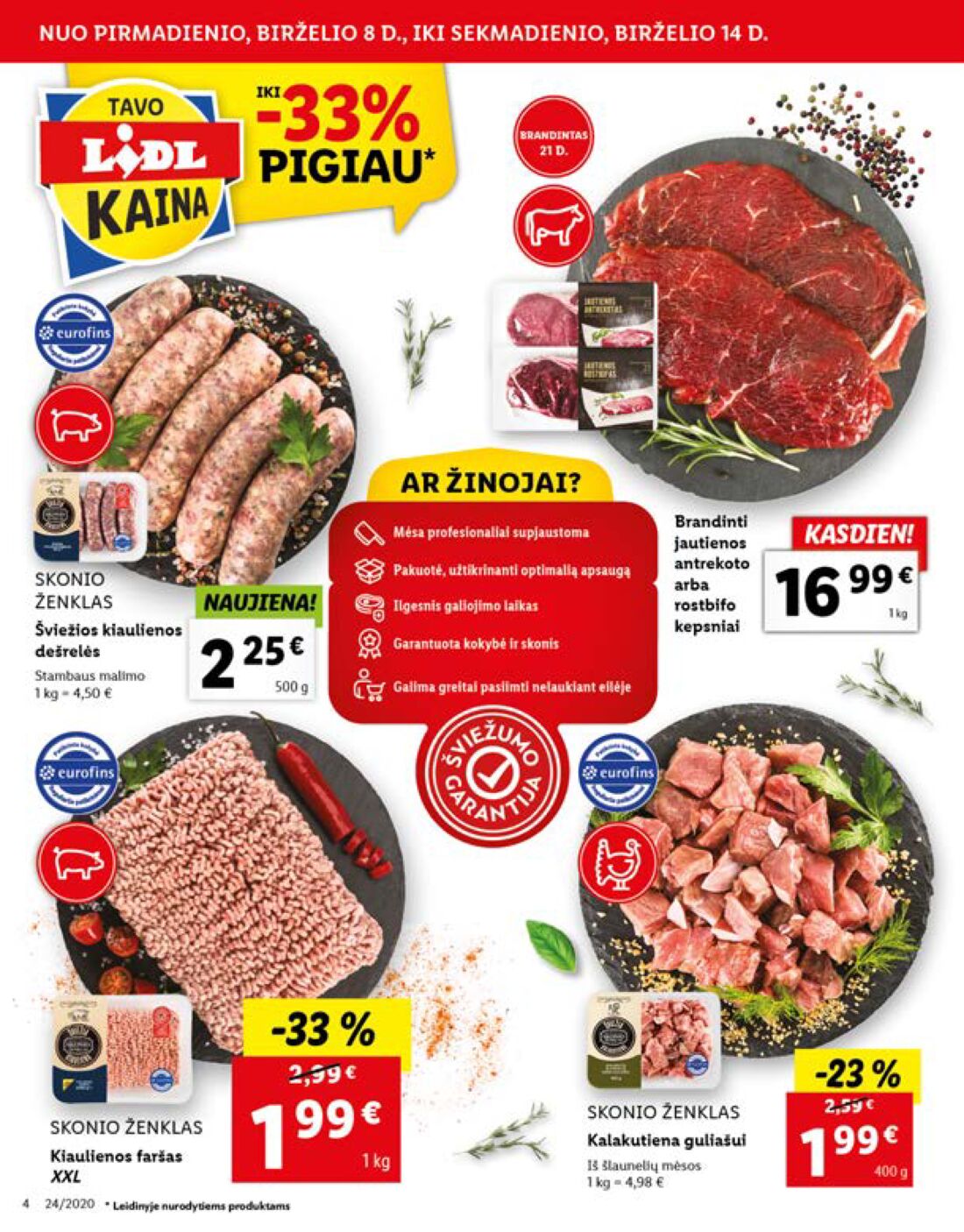 Lidl savaitinis leidinys akcijos nuo 
  2020-06-08 iki 
  2020-06-14 | Leidinukas.lt puslapis 4