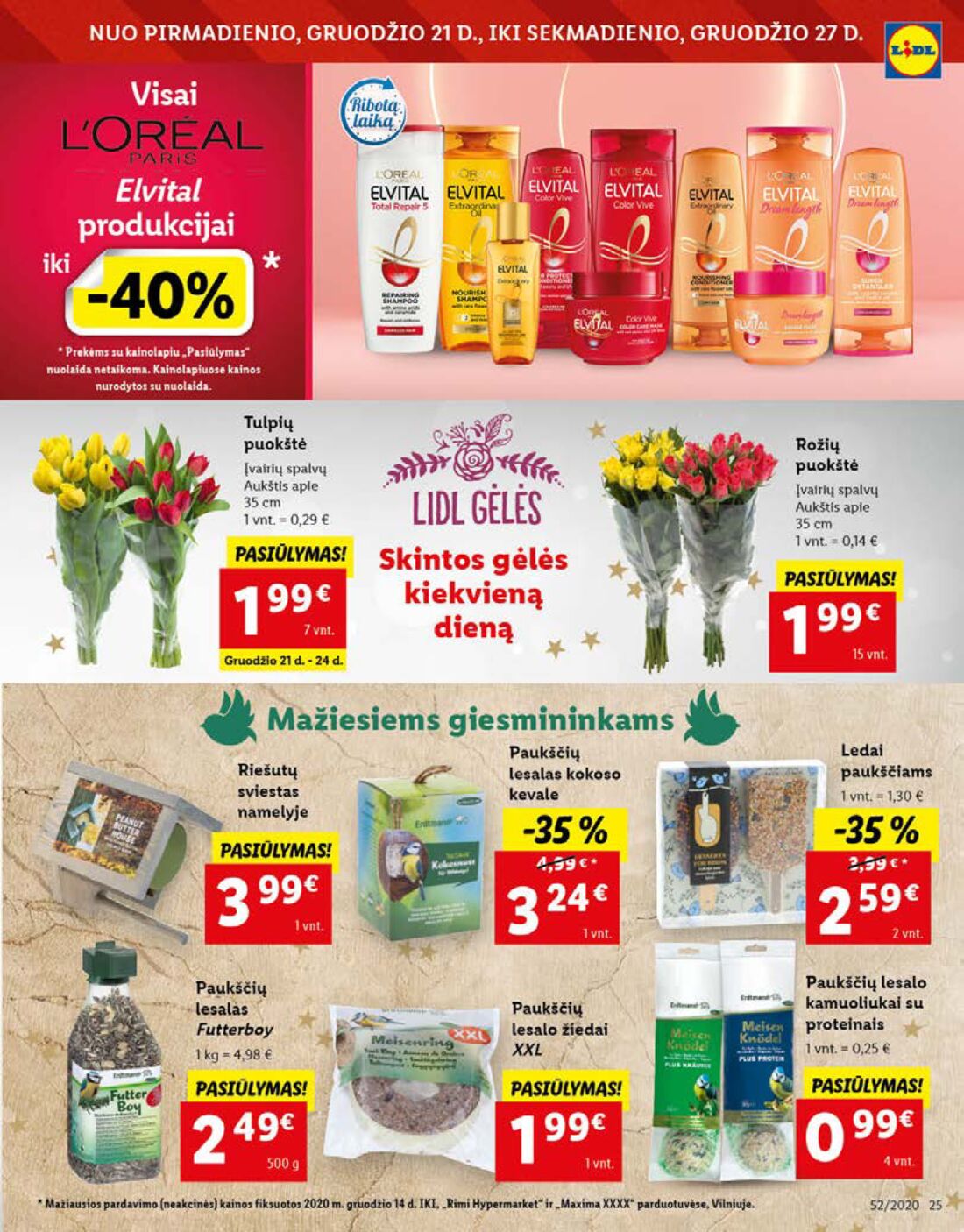 Lidl savaitinis leidinys akcijos nuo 
  2020-12-21 iki 
  2020-12-27 | Leidinukas.lt puslapis 25