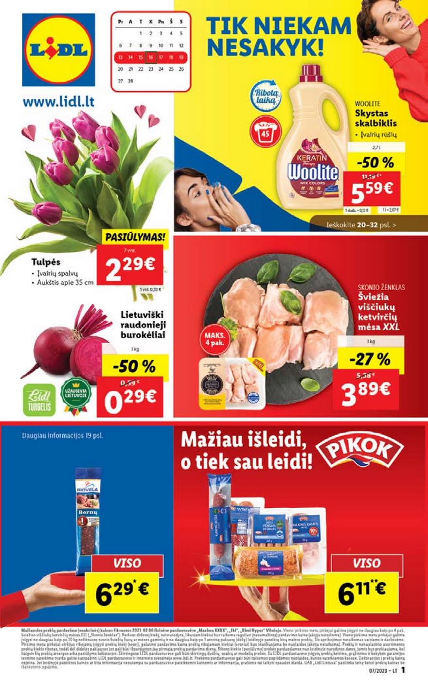Lidl pasiūlymai akcijos nuo 
  2023-02-13 iki 
  2023-02-19 | Leidinukas.lt puslapis 1