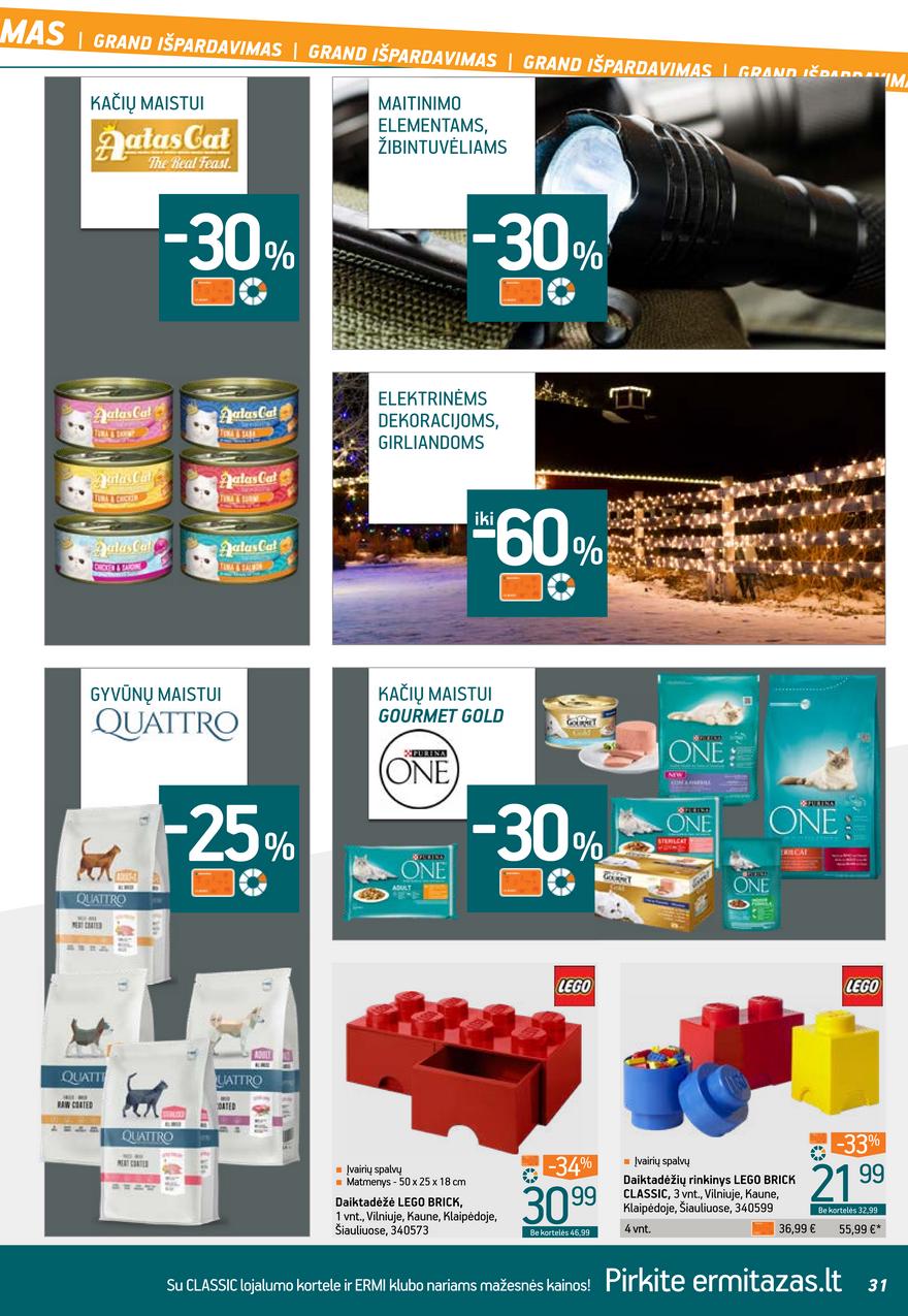 Ermitažas leidinys akcijos nuo 
  2022-01-05 iki 
  2022-01-25 | Leidinukas.lt puslapis 31