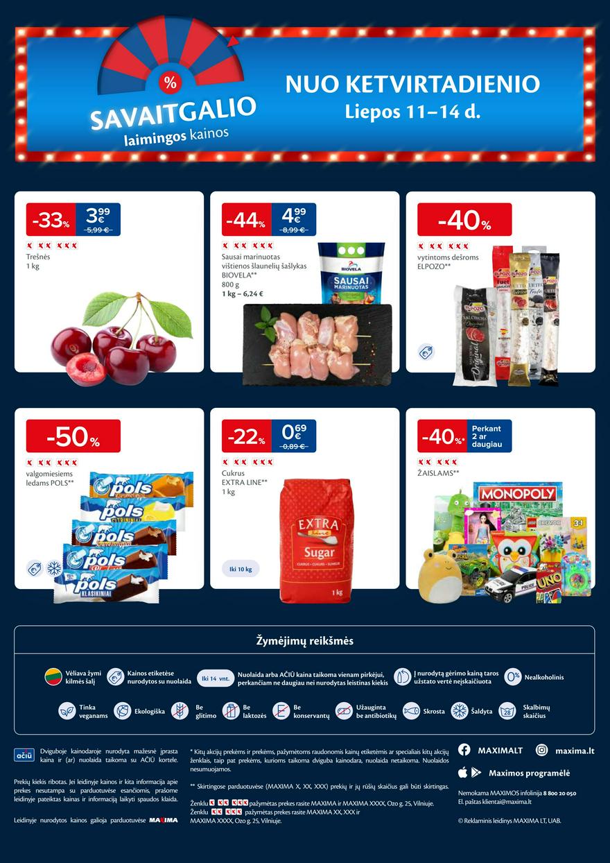 Maxima leidinys akcijos nuo 
  2024-07-09 iki 
  2024-07-15 | Leidinukas.lt puslapis 44