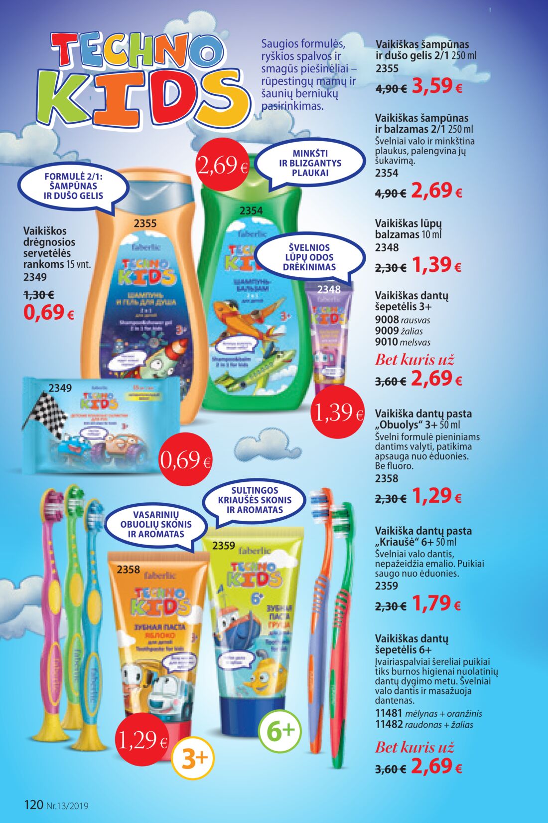 Faberlic leidinys akcijos nuo 
  2019-09-02 iki 
  2019-09-22 | Leidinukas.lt puslapis 120